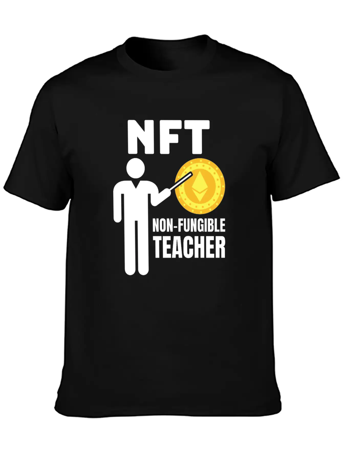 NFT - Non Fungible Teacher - Digital Crypto Classic Fit Graphic Tee For Daily Comfort – Unisex Cotton Shirt