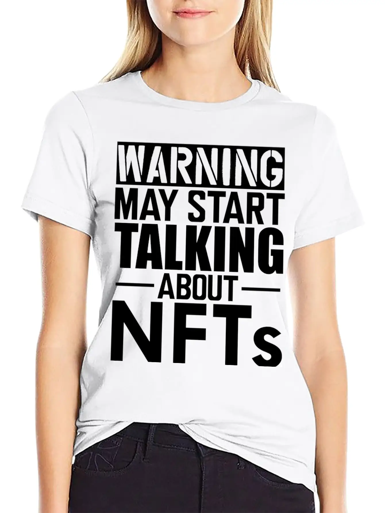 Nft Warning May Start Talking About Nfts Stylish Everyday T-Shirt – Unisex Basic Cotton Tee