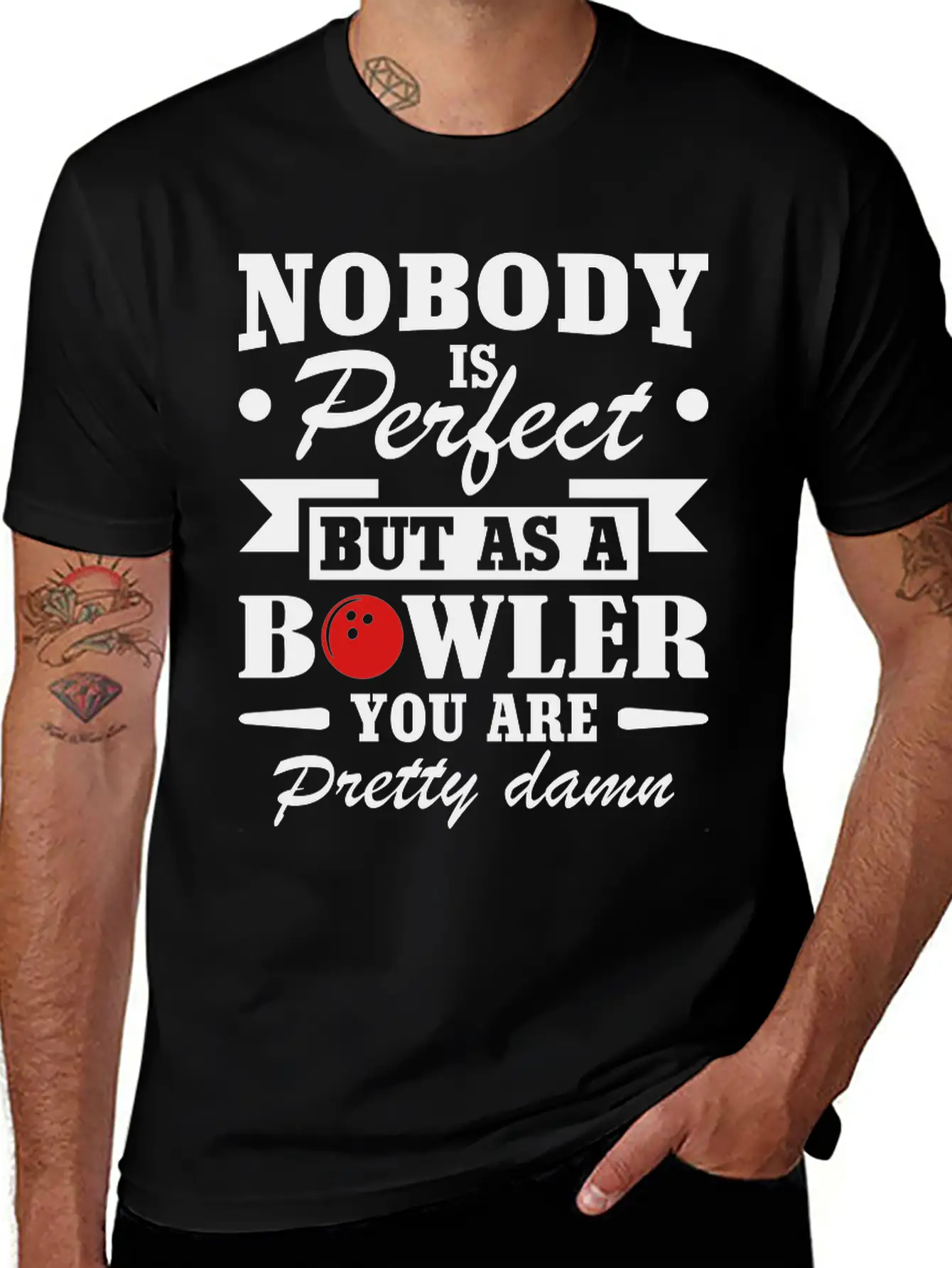 No Body Is Perfect But As Bowling Essential Cotton Tee For Daily Outfits – Unisex Style