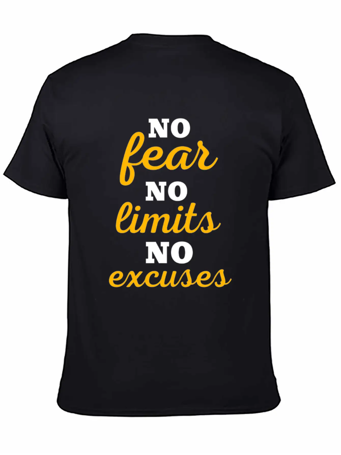 No Fear No Limits No Excuses - Workout Lightweight Cotton T-Shirt – Daily Comfort Graphic Shirt
