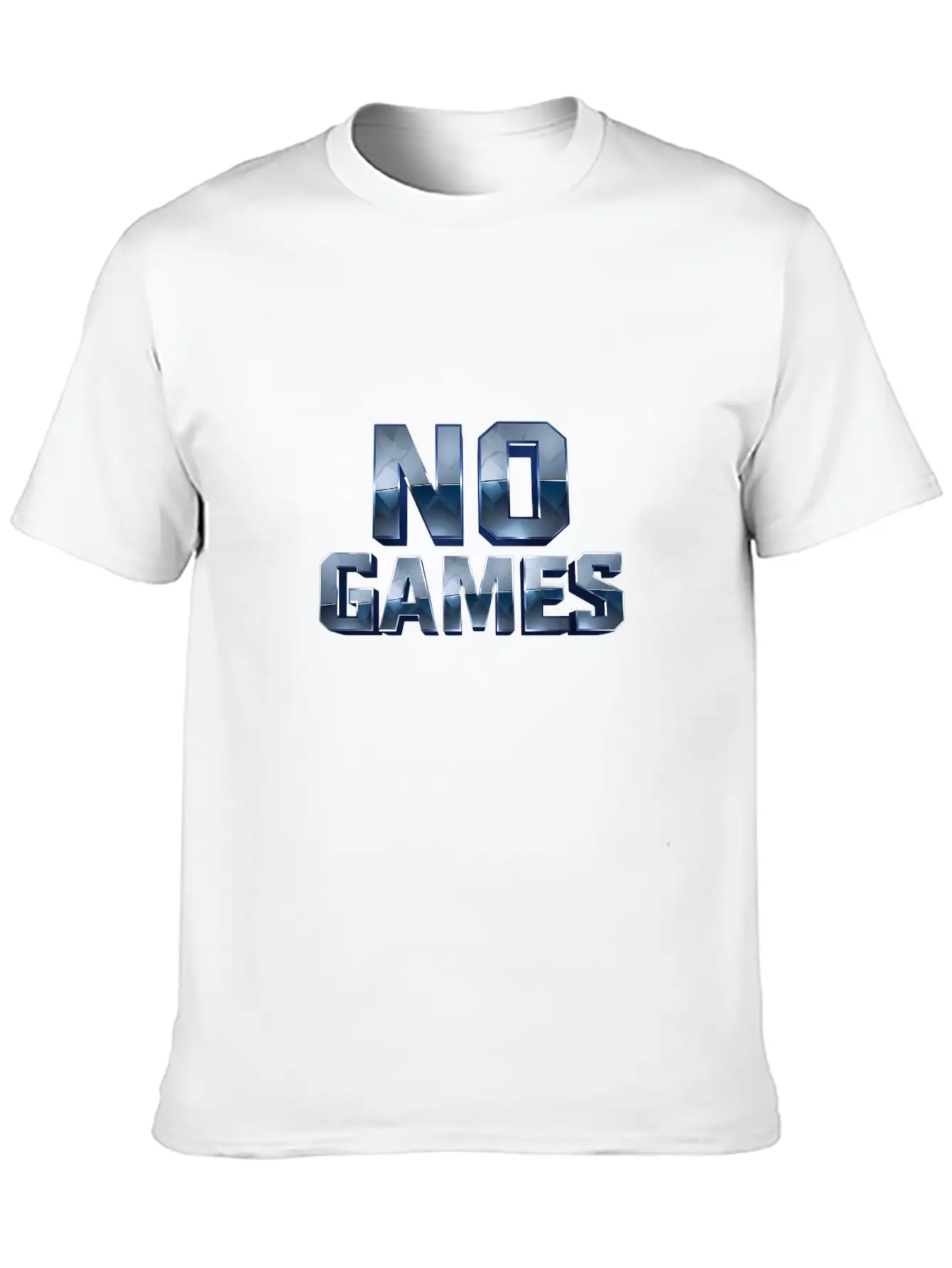 No Games - 3D Metallic Text Design Lightweight Cotton T-Shirt – Daily Comfort Graphic Shirt