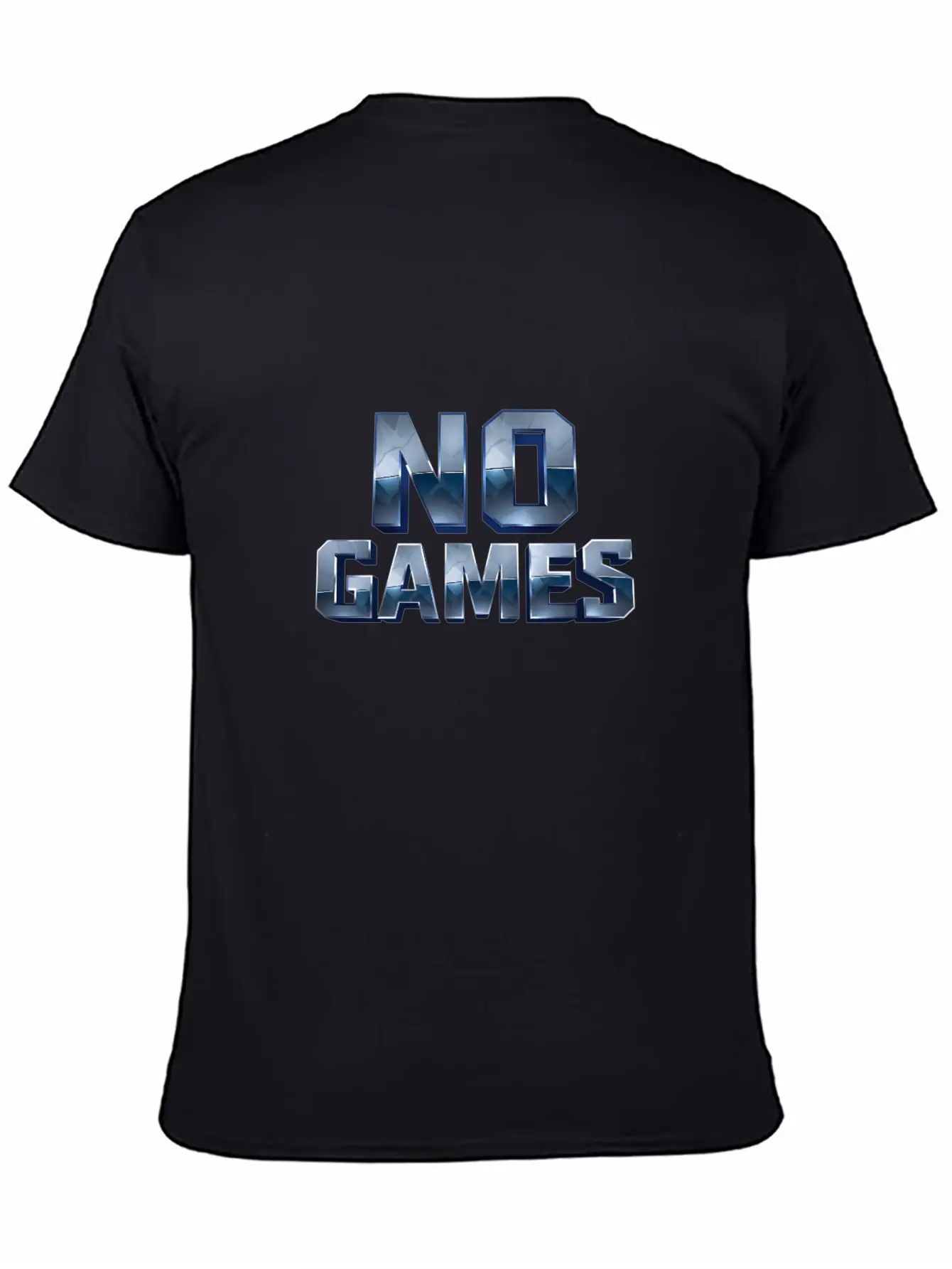 No Games - 3D Metallic Text Design Lightweight Cotton T-Shirt – Daily Comfort Graphic Shirt