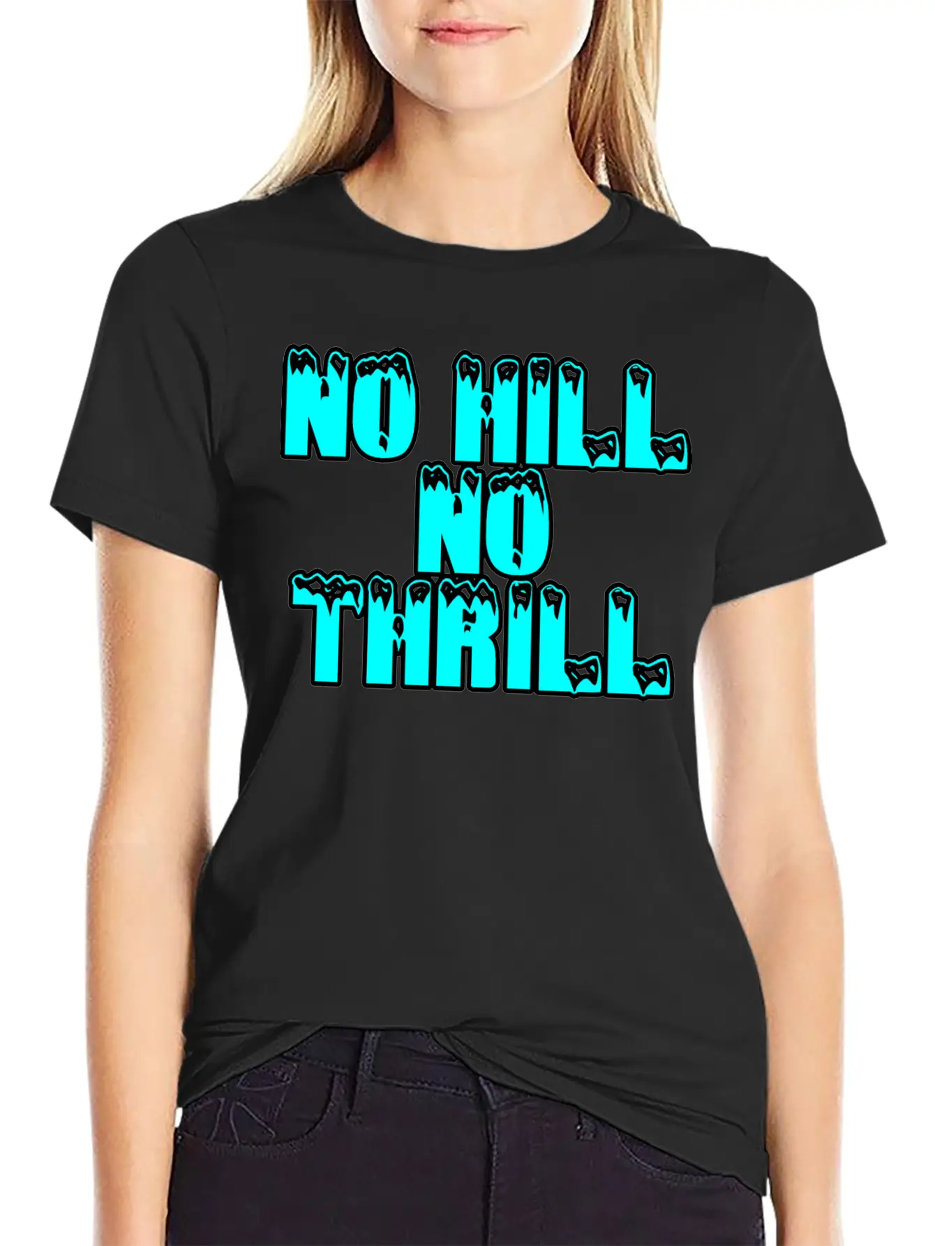 No Hill No Thrill 2 Essential Cotton Tee For Daily Outfits – Unisex Style