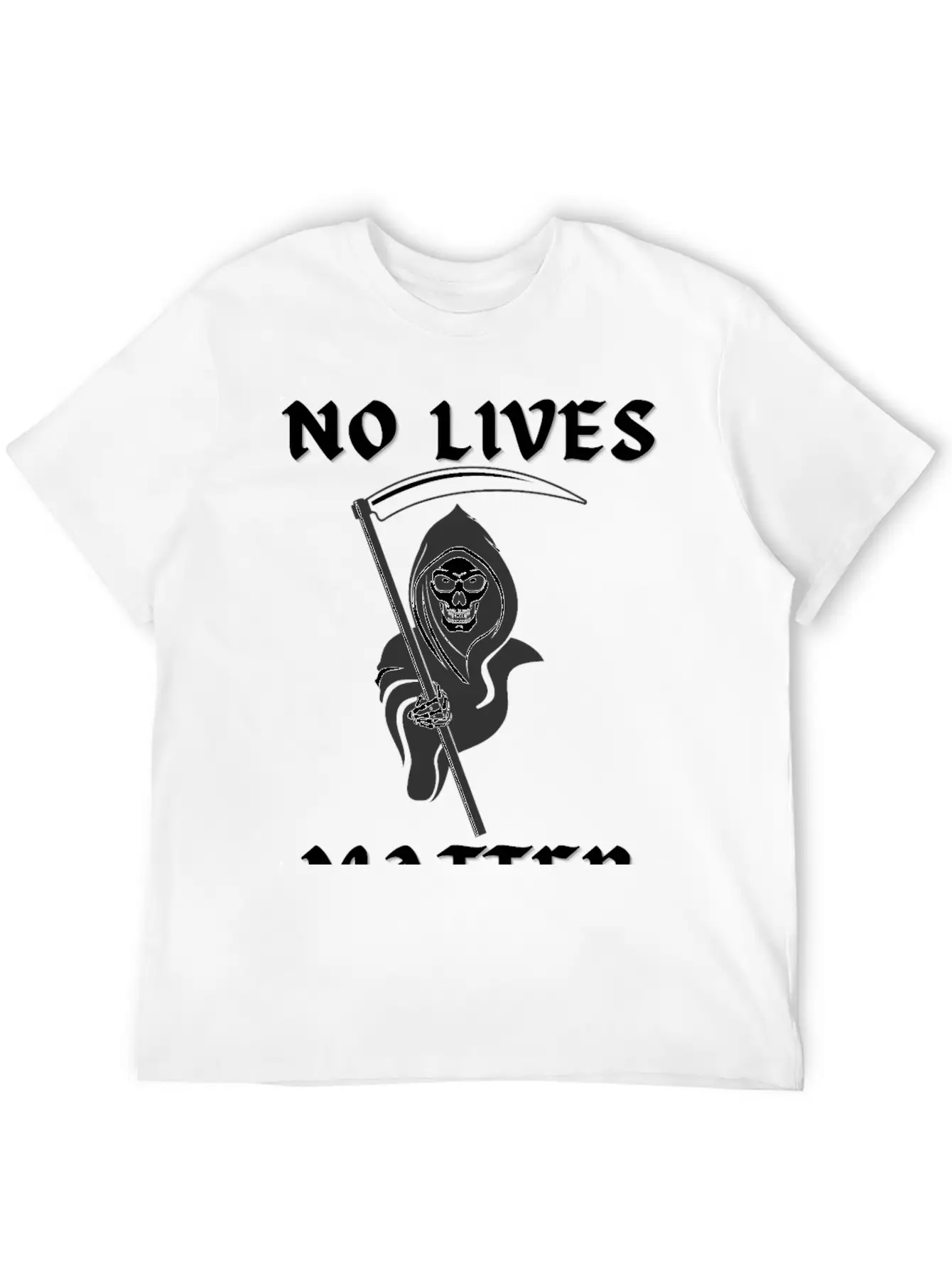NO LIVES MATTER Grim Reaper Death Stylish Everyday T-Shirt – Unisex Basic Cotton Tee