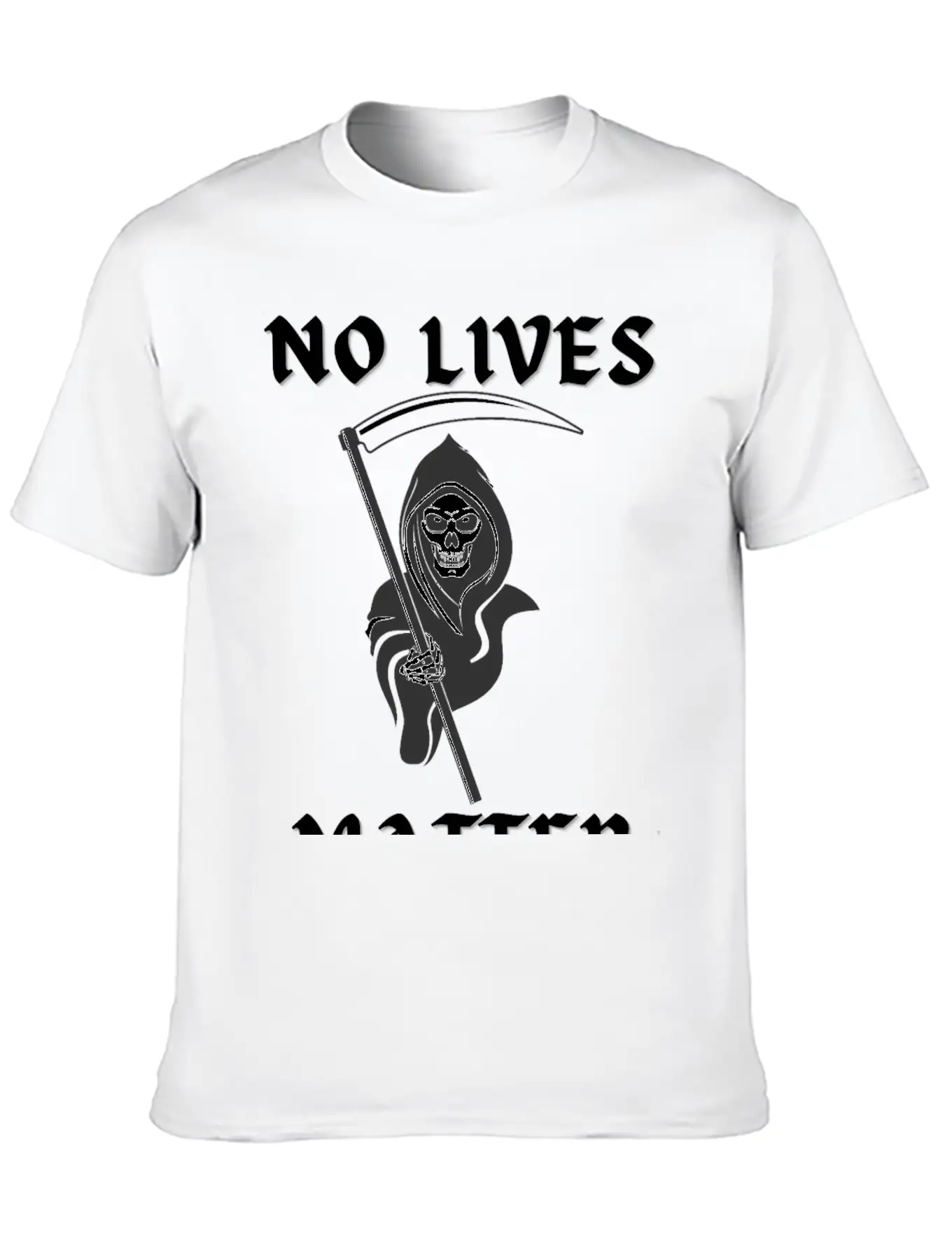 NO LIVES MATTER Grim Reaper Death Stylish Everyday T-Shirt – Unisex Basic Cotton Tee