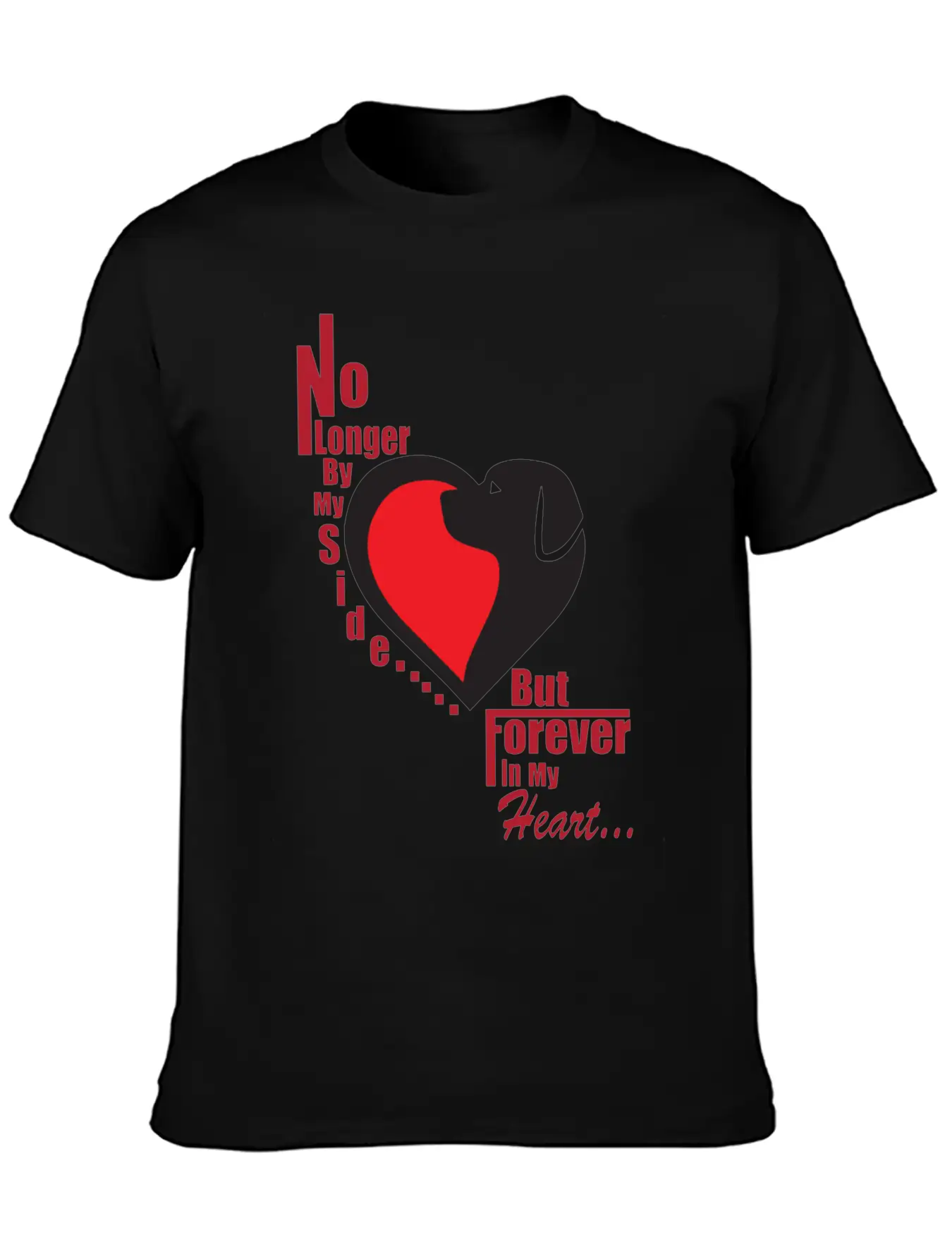 No Longer By My Side - But Forever In My Heart Unisex Casual T-Shirt – Clean Design For Daily Comfort