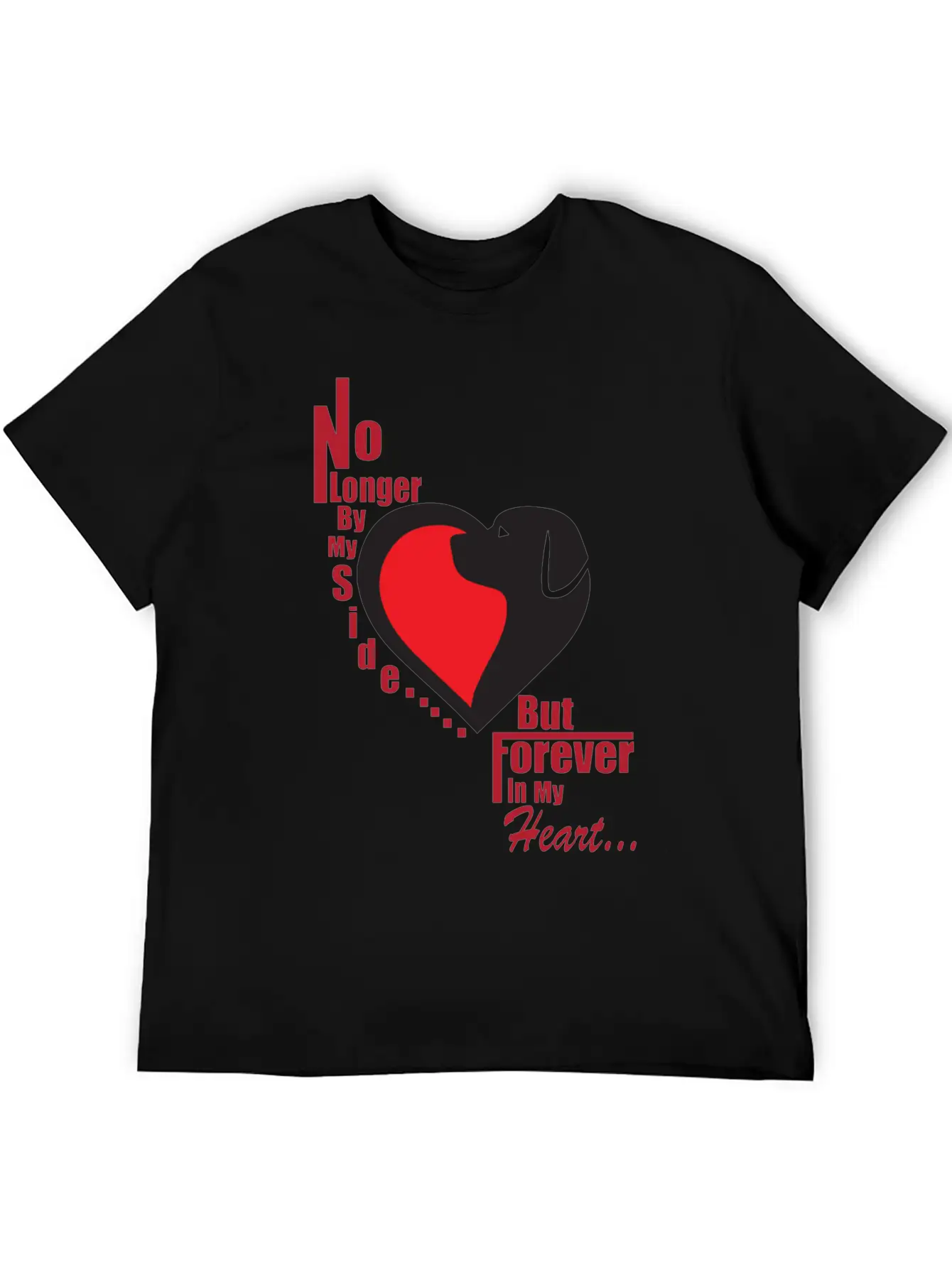 No Longer By My Side - But Forever In My Heart Unisex Casual T-Shirt – Clean Design For Daily Comfort