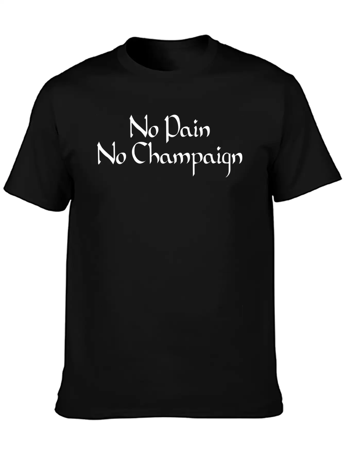 No Pain No Champaign Workout Wedding Lightweight Cotton T-Shirt – Daily Comfort Graphic Shirt