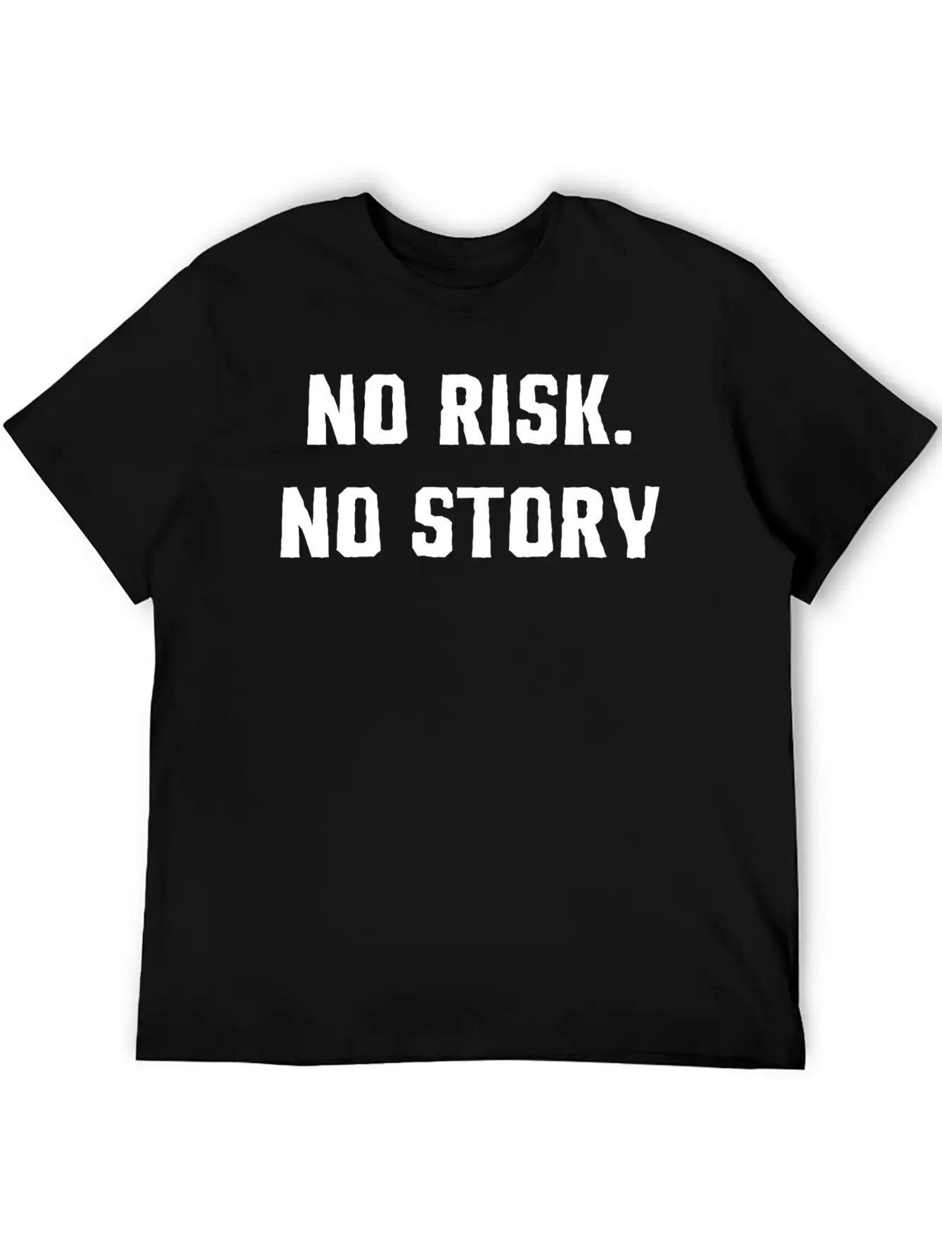 No Risk No Story T-Shirt Basic Graphic T-Shirt – Daily Comfort In Soft Cotton