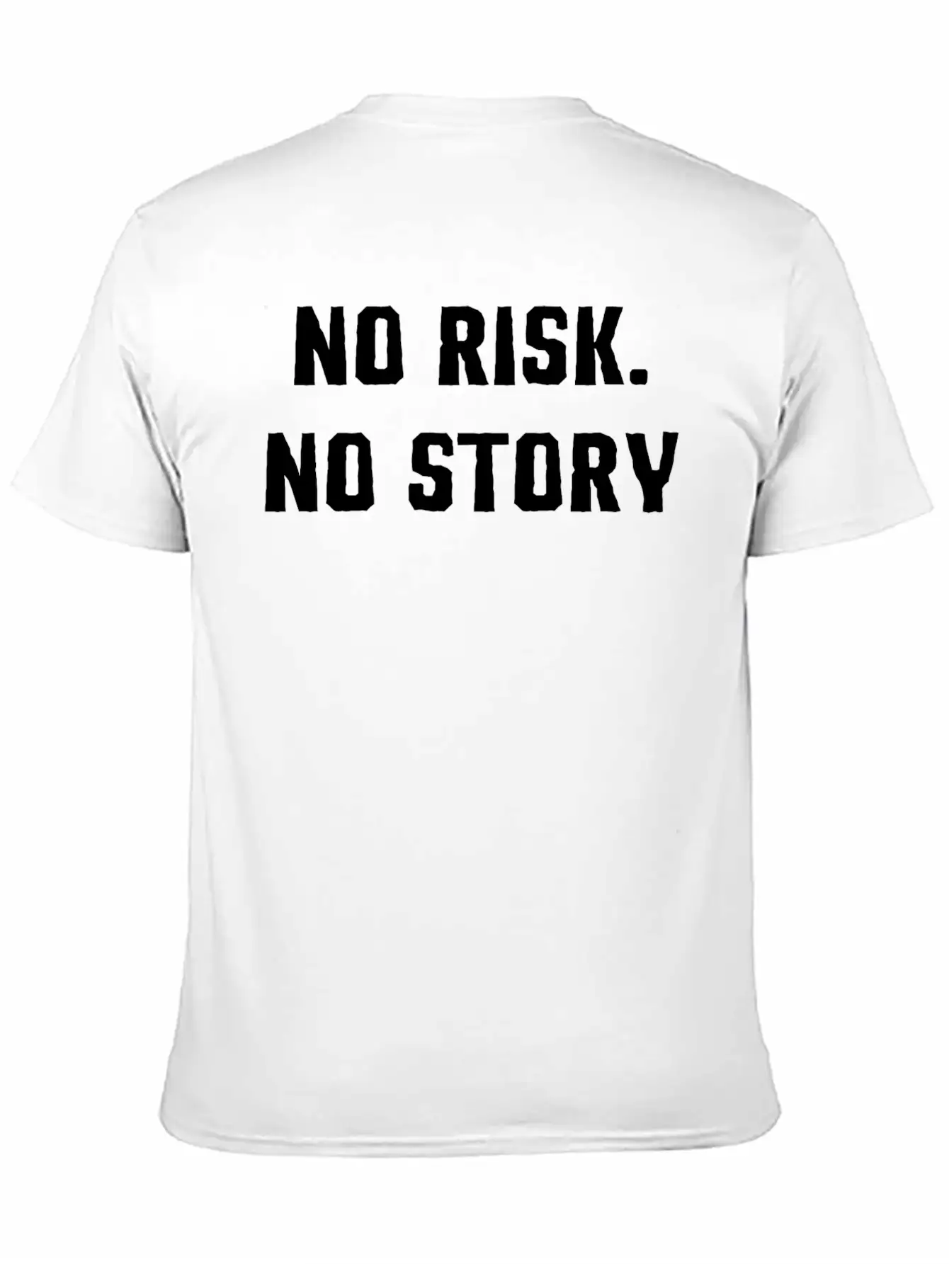 No Risk No Story T-Shirt Basic Graphic T-Shirt – Daily Comfort In Soft Cotton