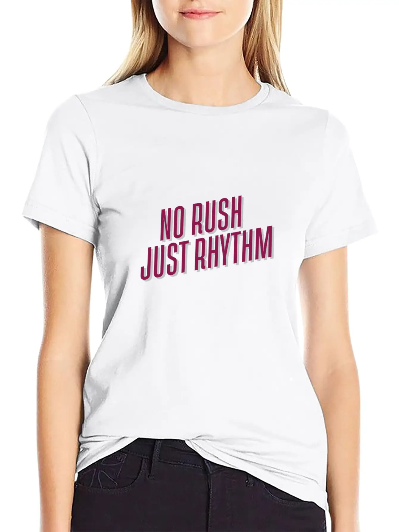 No Rush Just Rhythm Lightweight Cotton T-Shirt – Daily Comfort Graphic Shirt