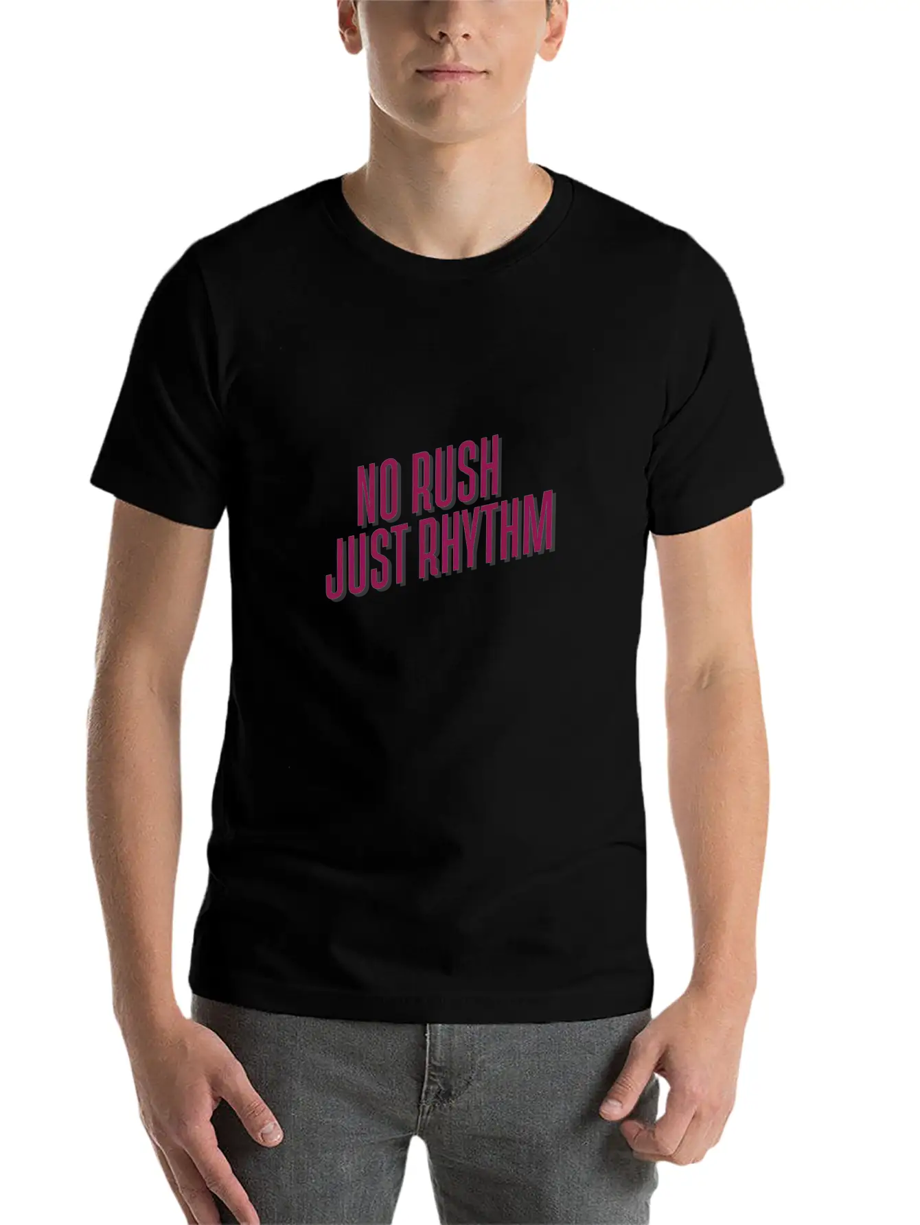 No Rush Just Rhythm Lightweight Cotton T-Shirt – Daily Comfort Graphic Shirt