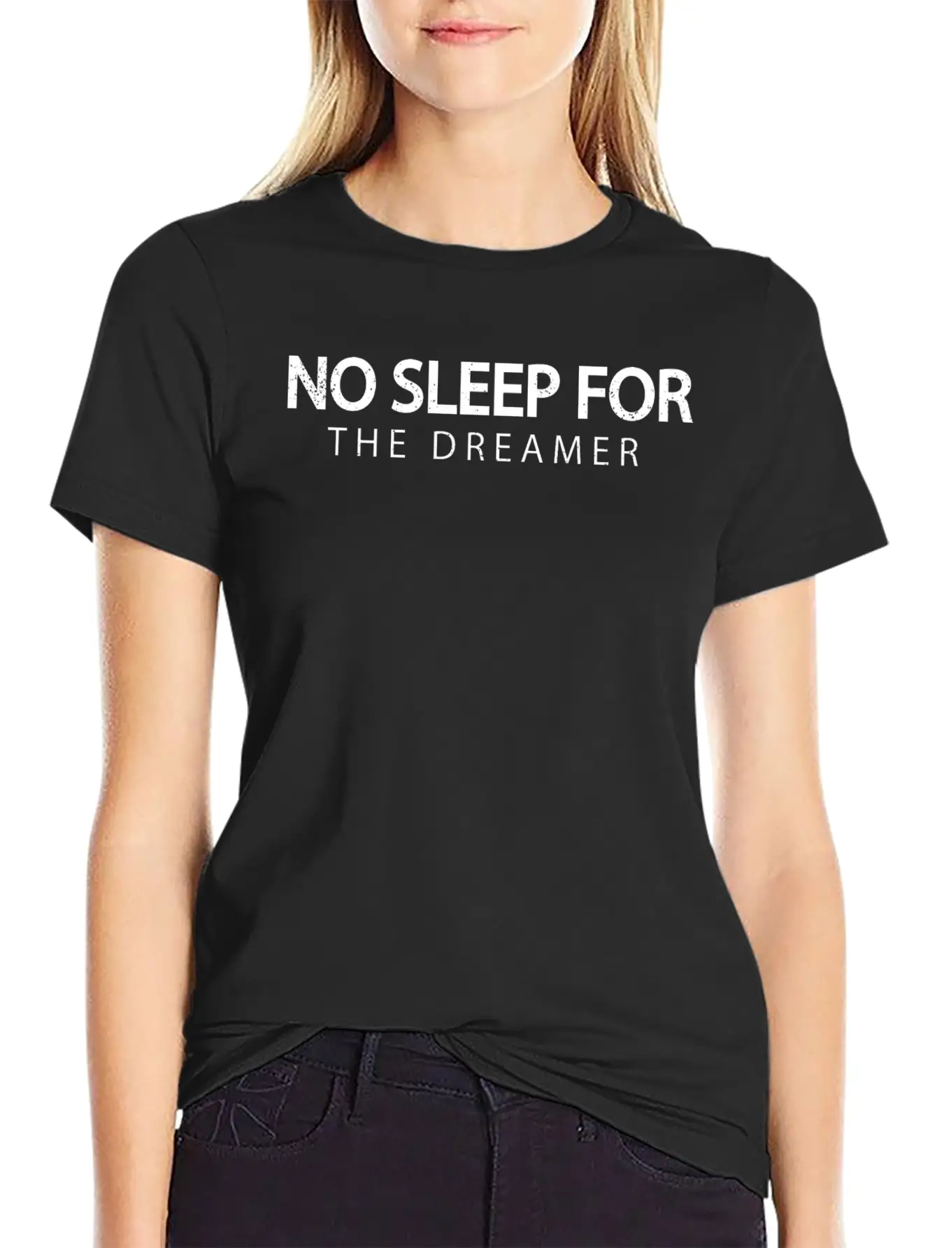 No Sleep For The Dreamer Unisex Casual T-Shirt – Clean Design For Daily Comfort
