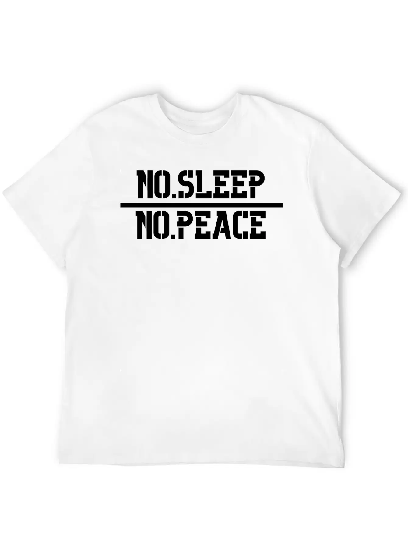 No Sleep, No Peace Lightweight Cotton T-Shirt – Daily Comfort Graphic Shirt