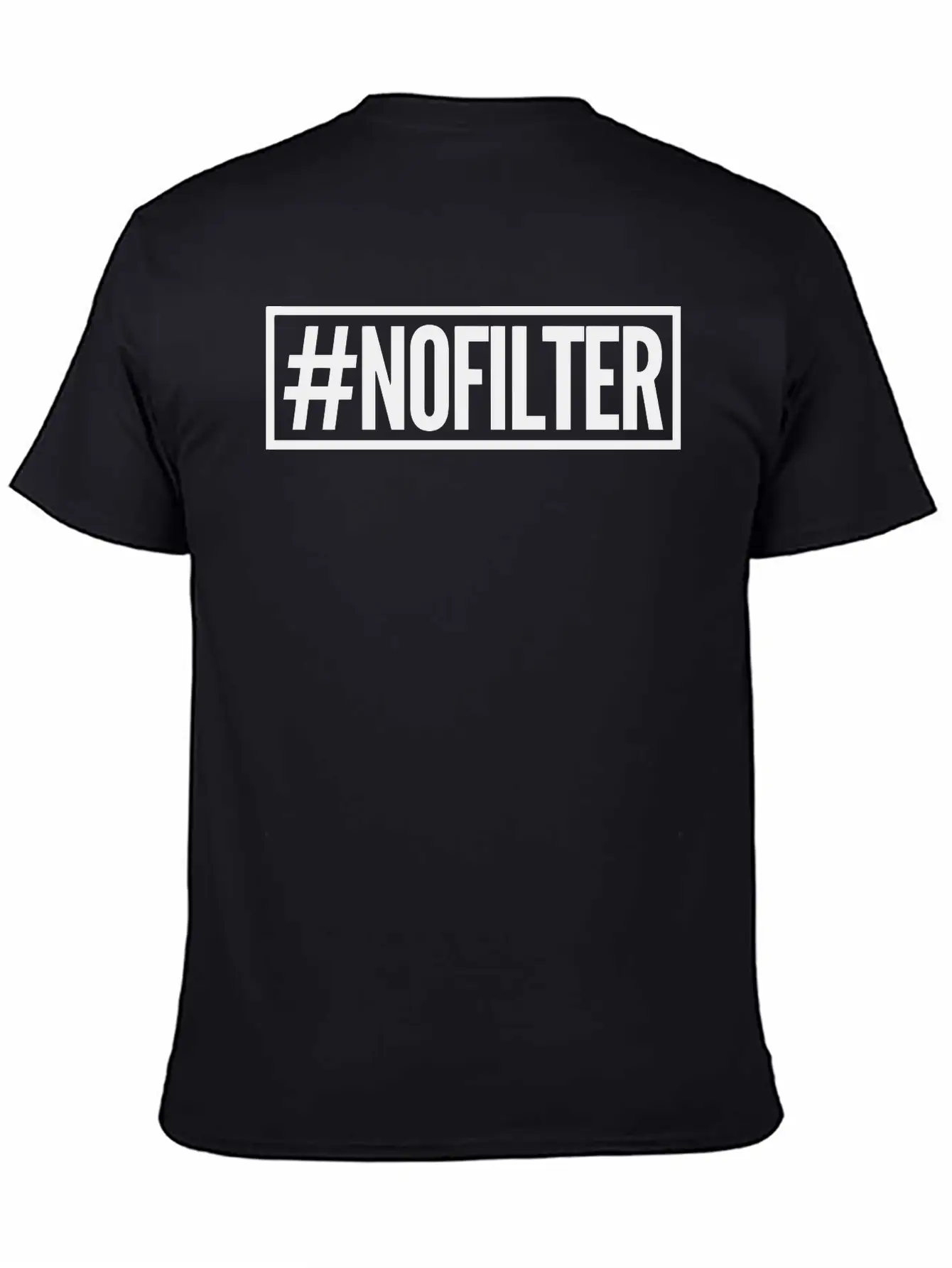 #nofilter Unisex Casual T-Shirt – Clean Design For Daily Comfort