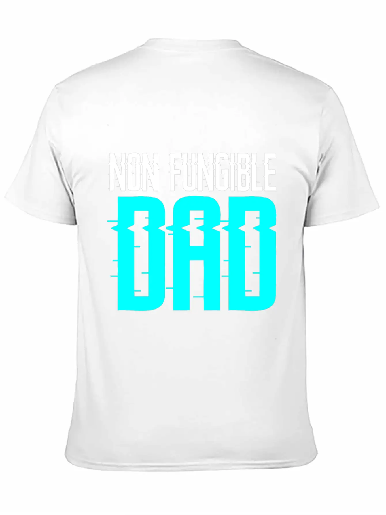 Non Fungible Dad Design For Funny NFT Lover Dad Essential Cotton Tee For Daily Outfits – Unisex Style