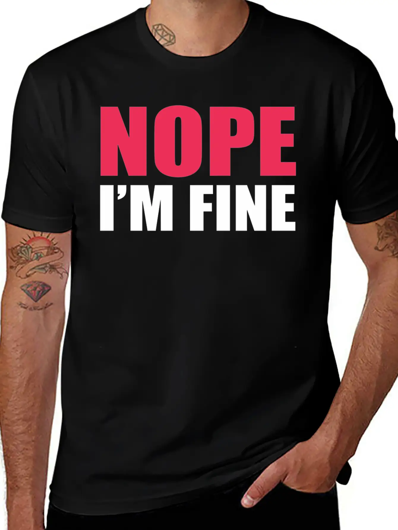 Nope I Am Fine Relaxed Everyday Tee – Lightweight And Durable Cotton
