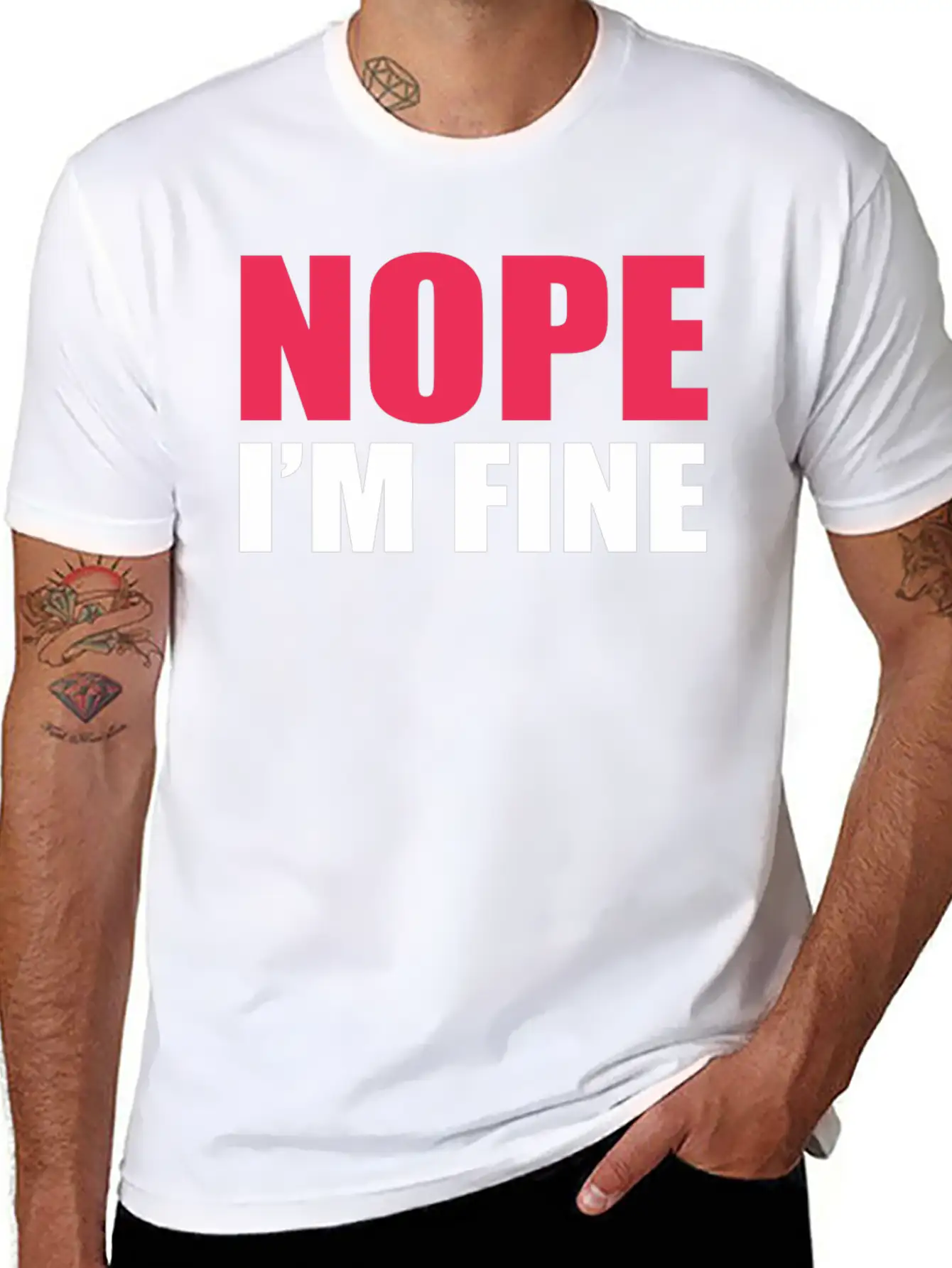 Nope I Am Fine Relaxed Everyday Tee – Lightweight And Durable Cotton
