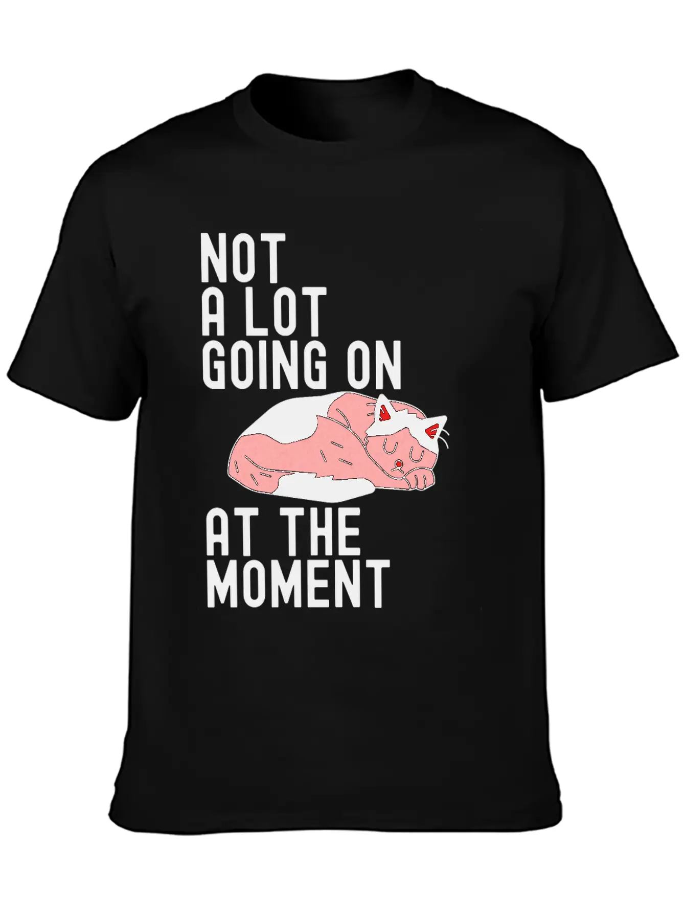 Not A Lot Going On At The Moment Cute Sloth Gift Basic Graphic T-Shirt – Daily Comfort In Soft Cotton