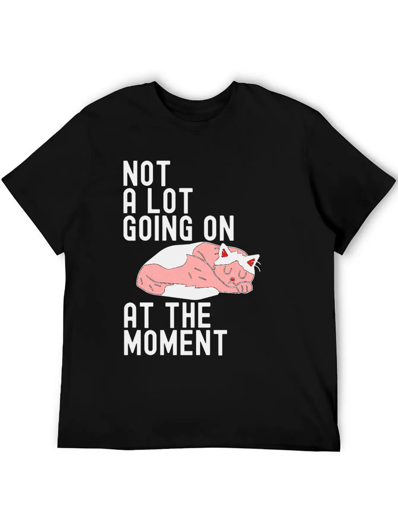 Not A Lot Going On At The Moment Cute Sloth Gift Basic Graphic T-Shirt – Daily Comfort In Soft Cotton