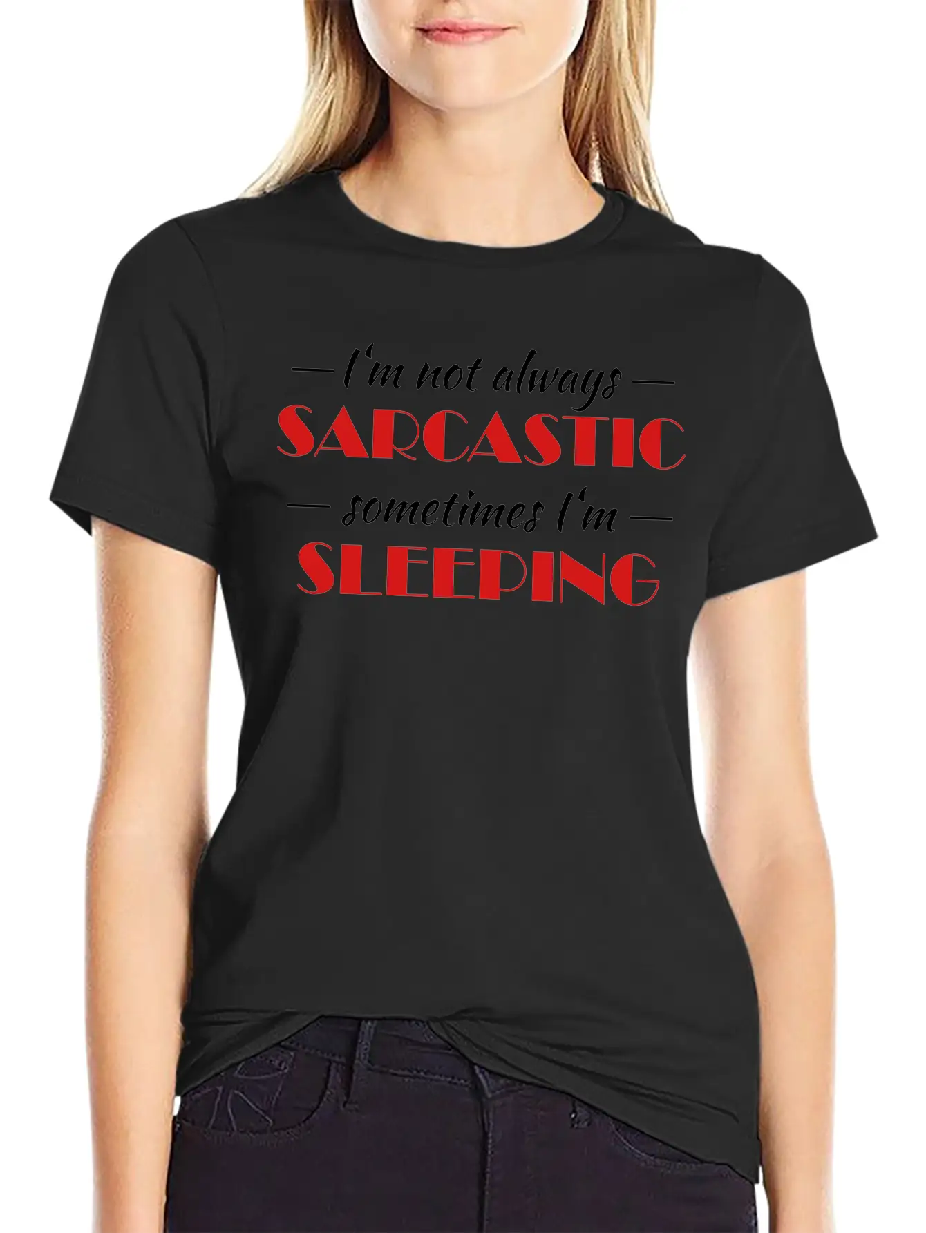 Not Always Sarcastic Classic Fit Graphic Tee For Daily Comfort – Unisex Cotton Shirt