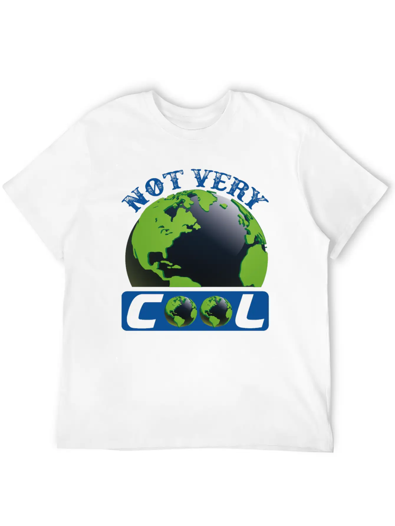 Not Very Cool Earth Protection Support Quotes Essential Cotton Tee For Daily Outfits – Unisex Style