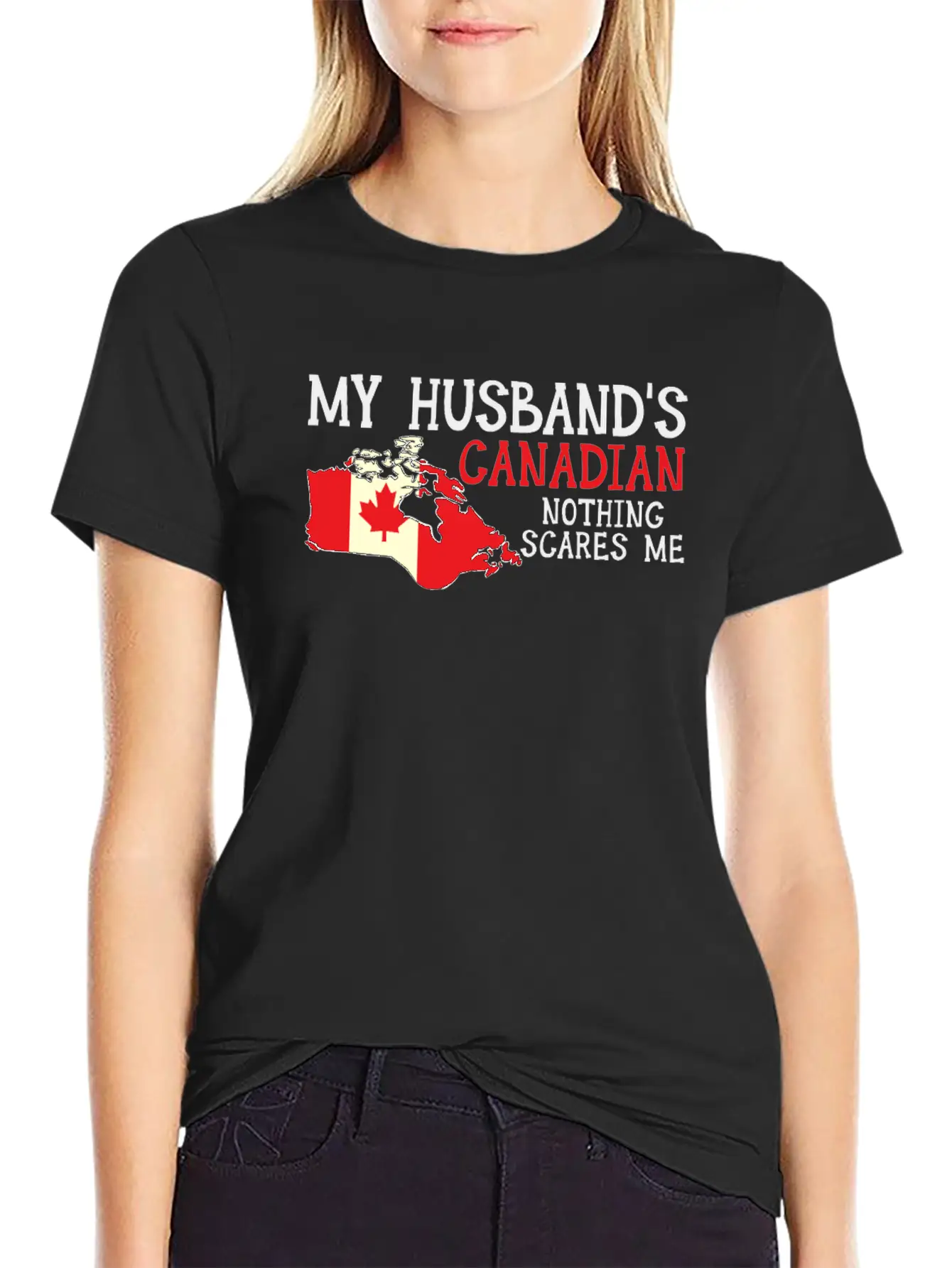 Nothing Scares Me Husband Wife Canada Married Classic Fit Graphic Tee For Daily Comfort – Unisex Cotton Shirt