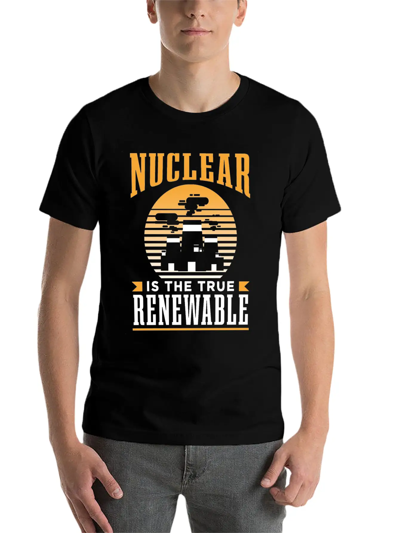 Nuclear Energy Is The True Renewable Power Atomic Essential Cotton Tee For Daily Outfits – Unisex Style