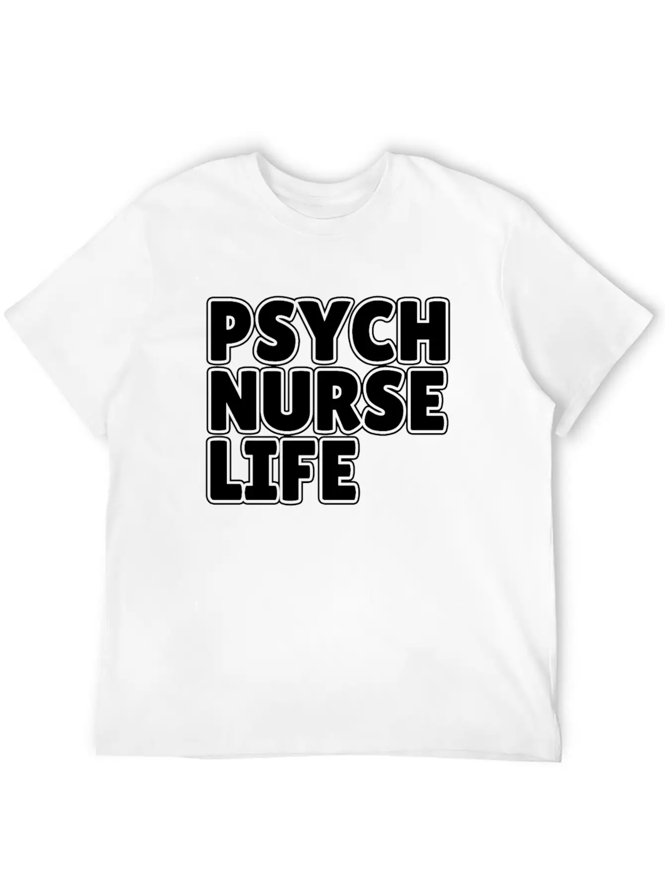Nurse Nursing Psych Nurse Life Unisex Casual T-Shirt – Clean Design For Daily Comfort