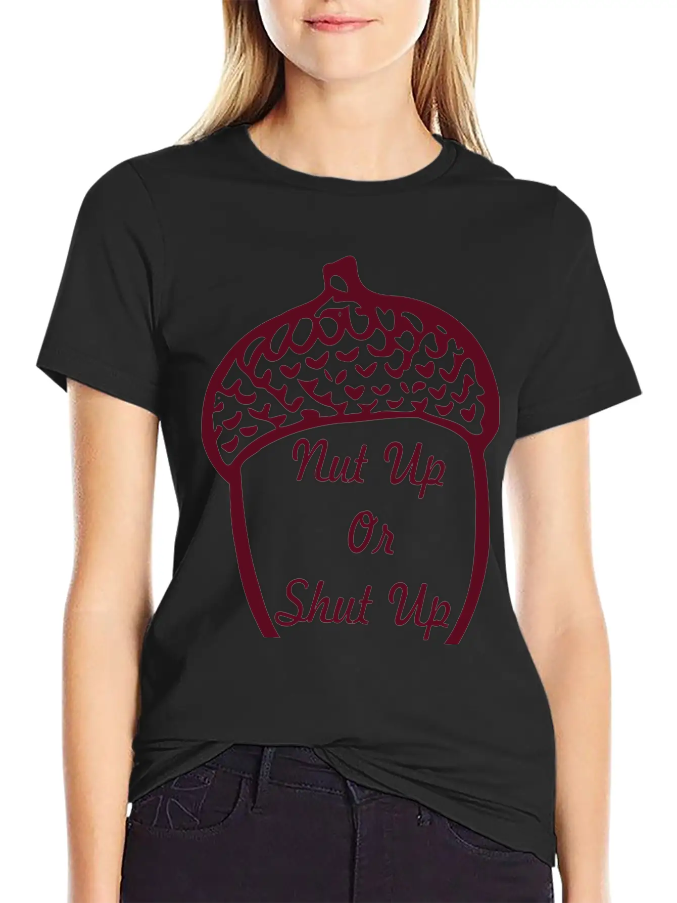 Nut Up Or Shut Up Stylish Everyday T-Shirt – Unisex Basic Cotton Tee