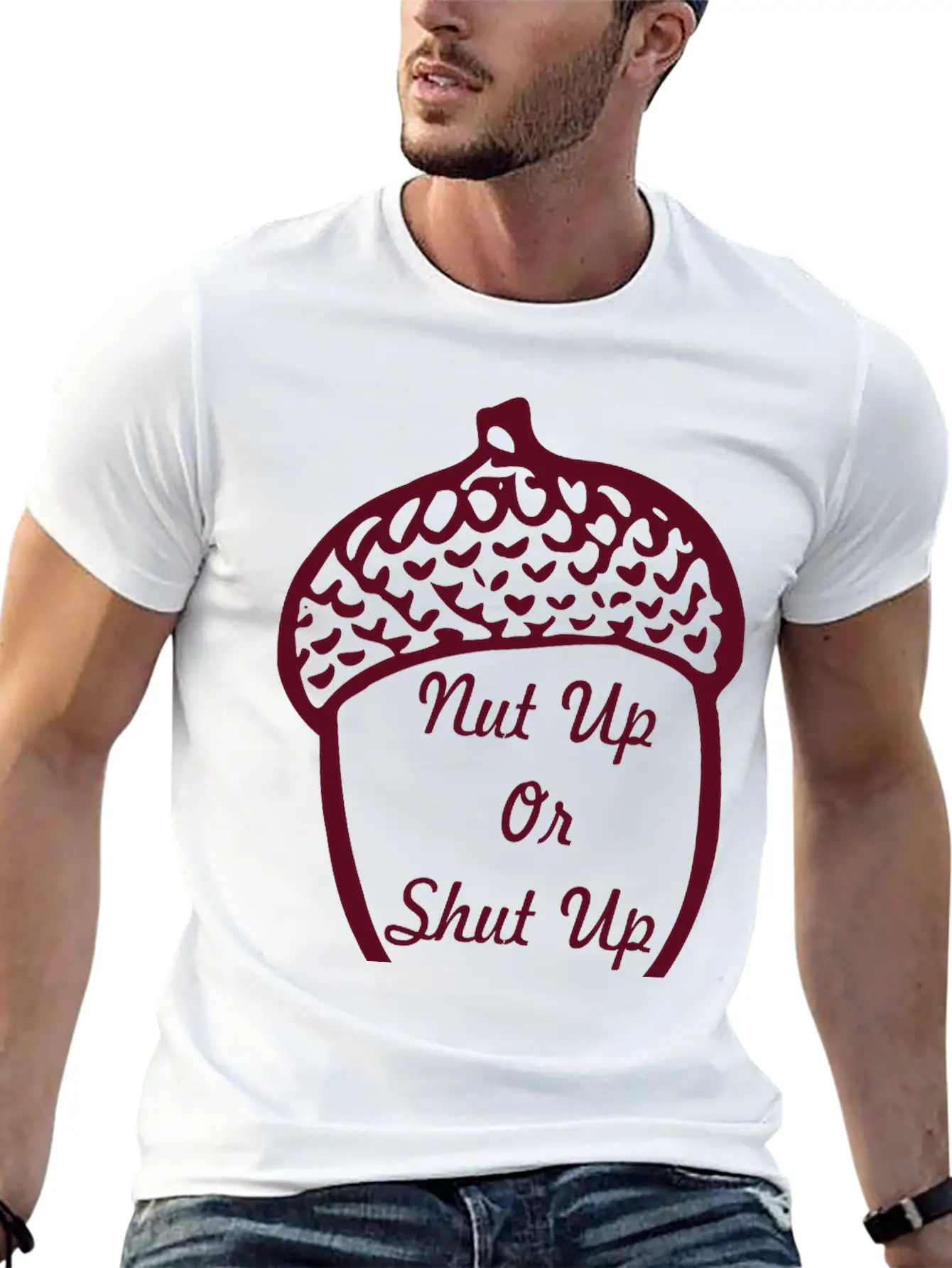 Nut Up Or Shut Up Stylish Everyday T-Shirt – Unisex Basic Cotton Tee