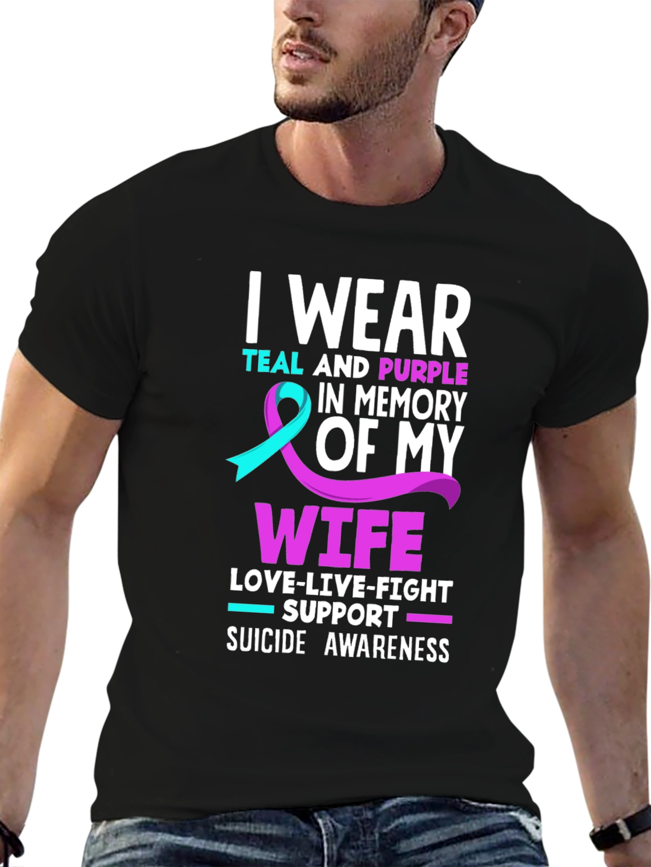 Suicide Awareness T-Shirt I Wear Teal and Purple Wife