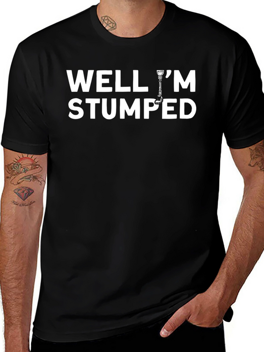 Well Im Stumped Graphic Tee