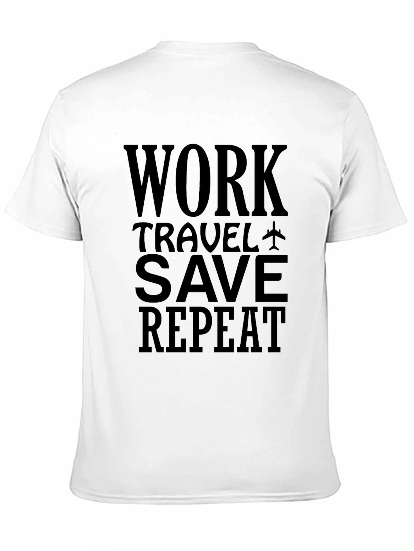 Work Travel Save Repeat Graphic Tee