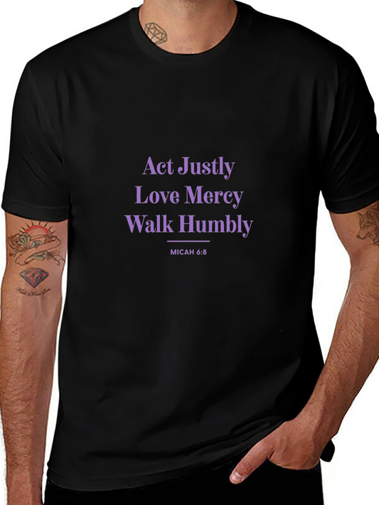 Act Justly Love Mercy Walk Humbly T-Shirt