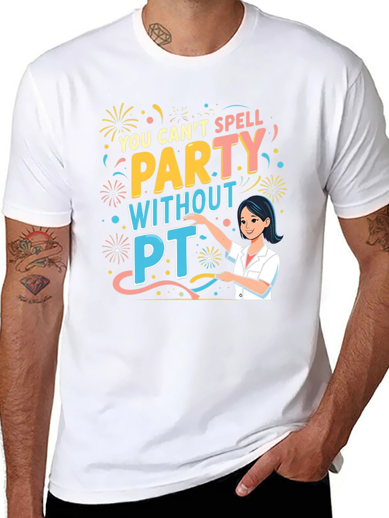 Party With PT T-Shirt - Physical Therapy Gift