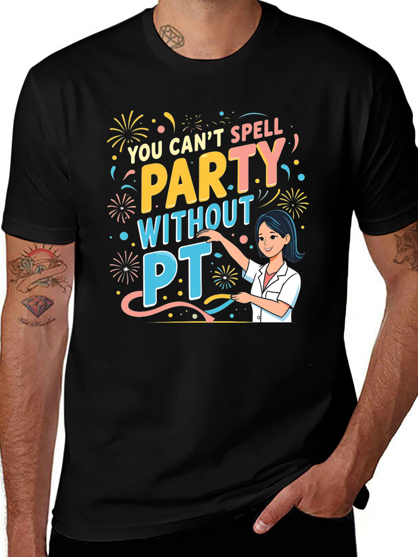 Party With PT T-Shirt - Physical Therapy Gift