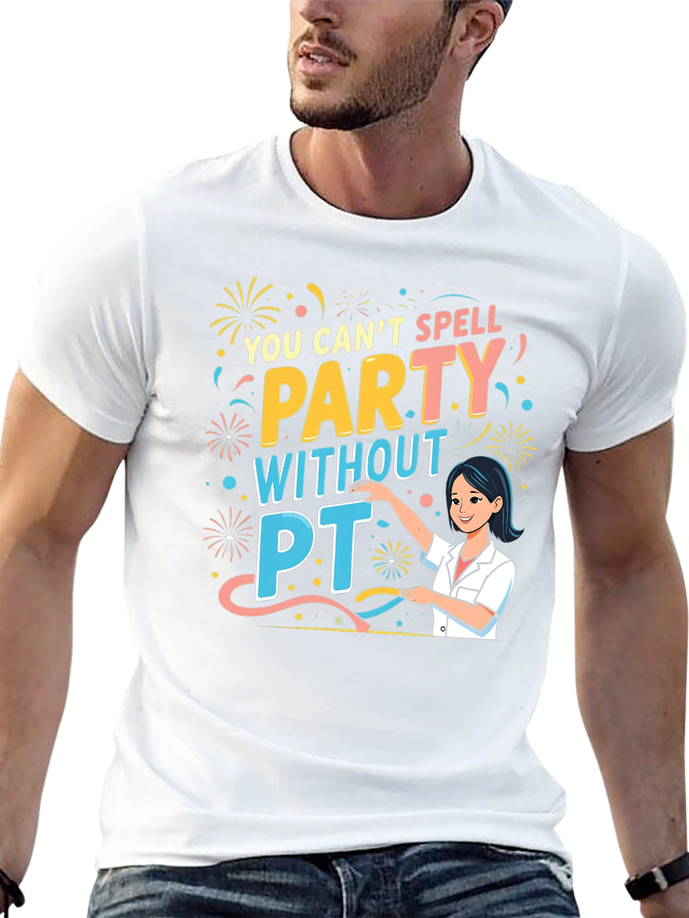 Party With PT T-Shirt - Physical Therapy Gift