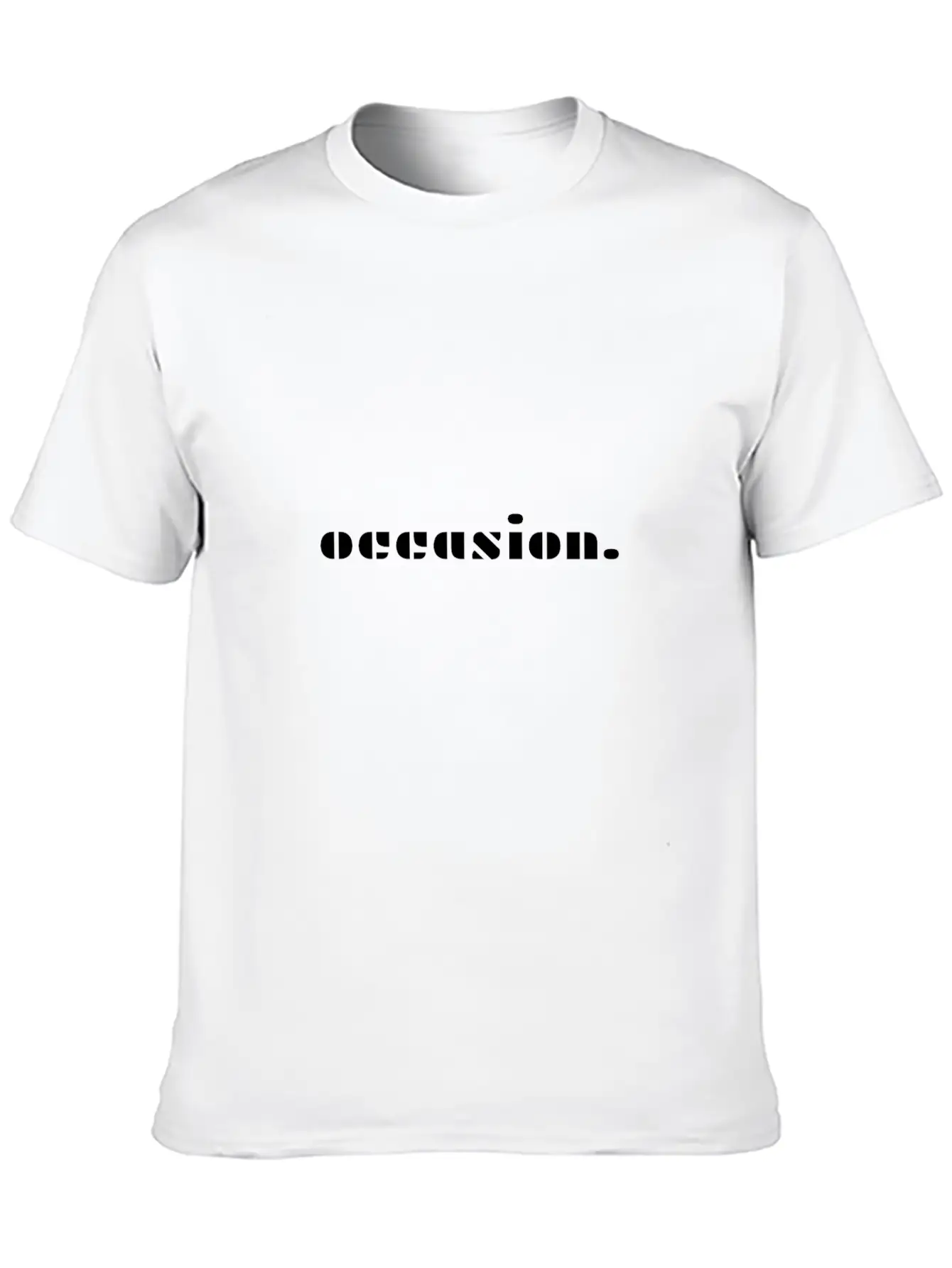 Occasion Mood Chic Gift Gift Ideas Unisex Casual T-Shirt ��� Clean Design For Daily Comfort