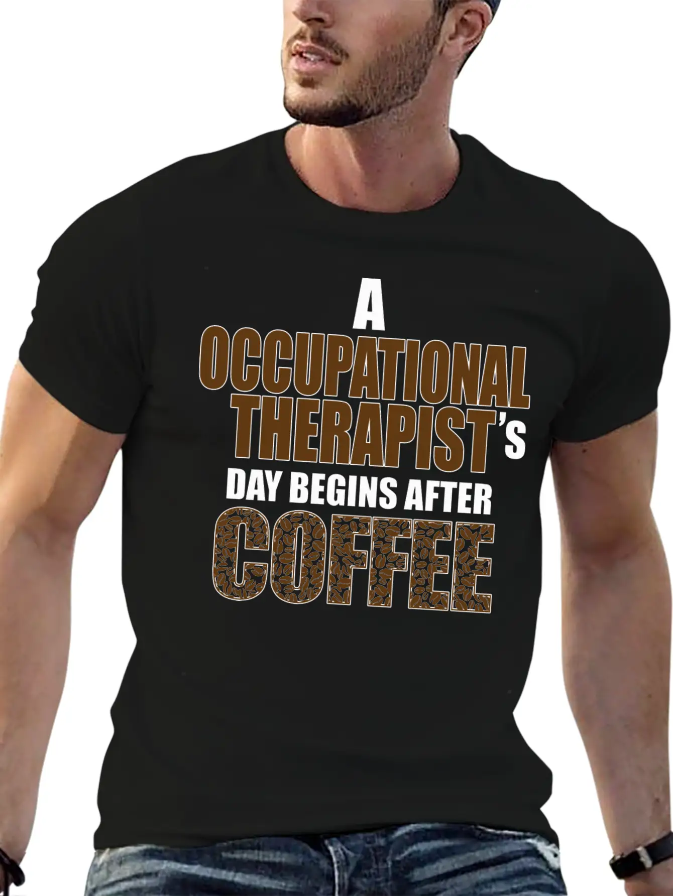 Occupational Therapist Day Begins After Coffee Modern Fit Casual T-Shirt – Clean And Versatile Design