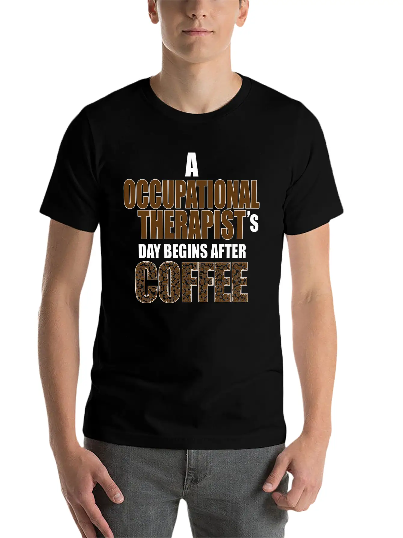 Occupational Therapist Day Begins After Coffee Modern Fit Casual T-Shirt – Clean And Versatile Design