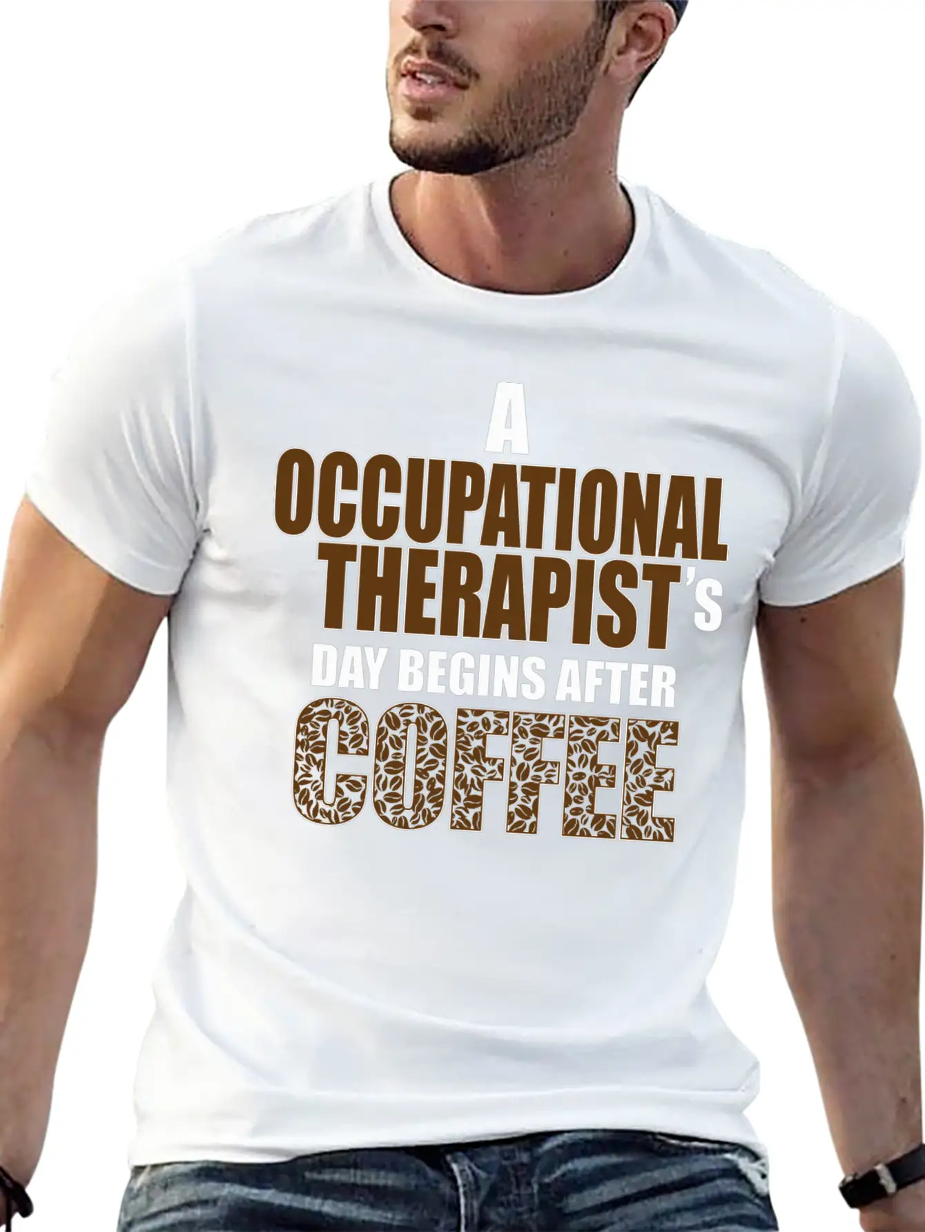 Occupational Therapist Day Begins After Coffee Modern Fit Casual T-Shirt – Clean And Versatile Design