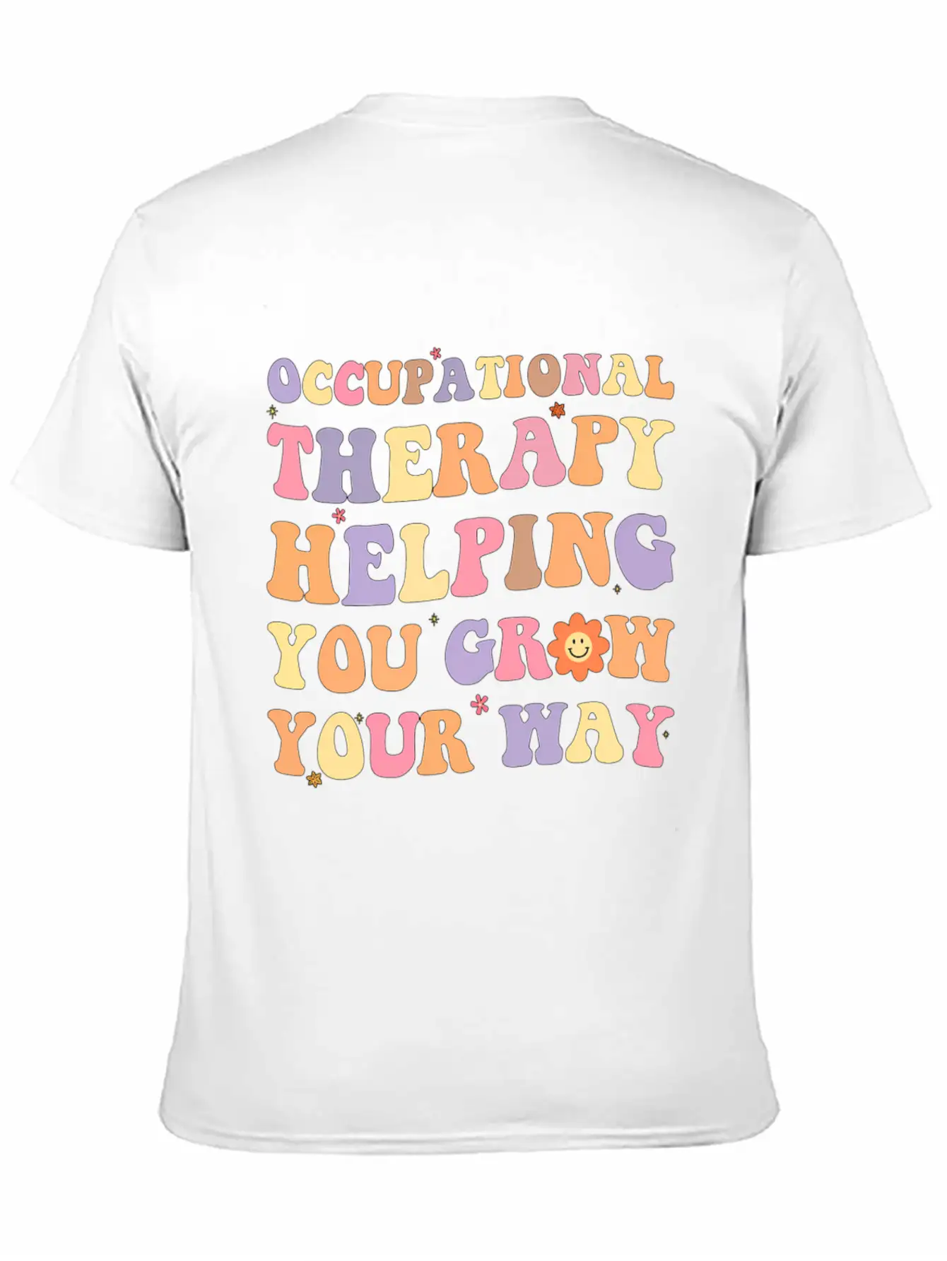 Occupational Therapy Helg You Grow Your Way Ot Mon Modern Fit Casual T-Shirt ��� Clean And Versatile Design