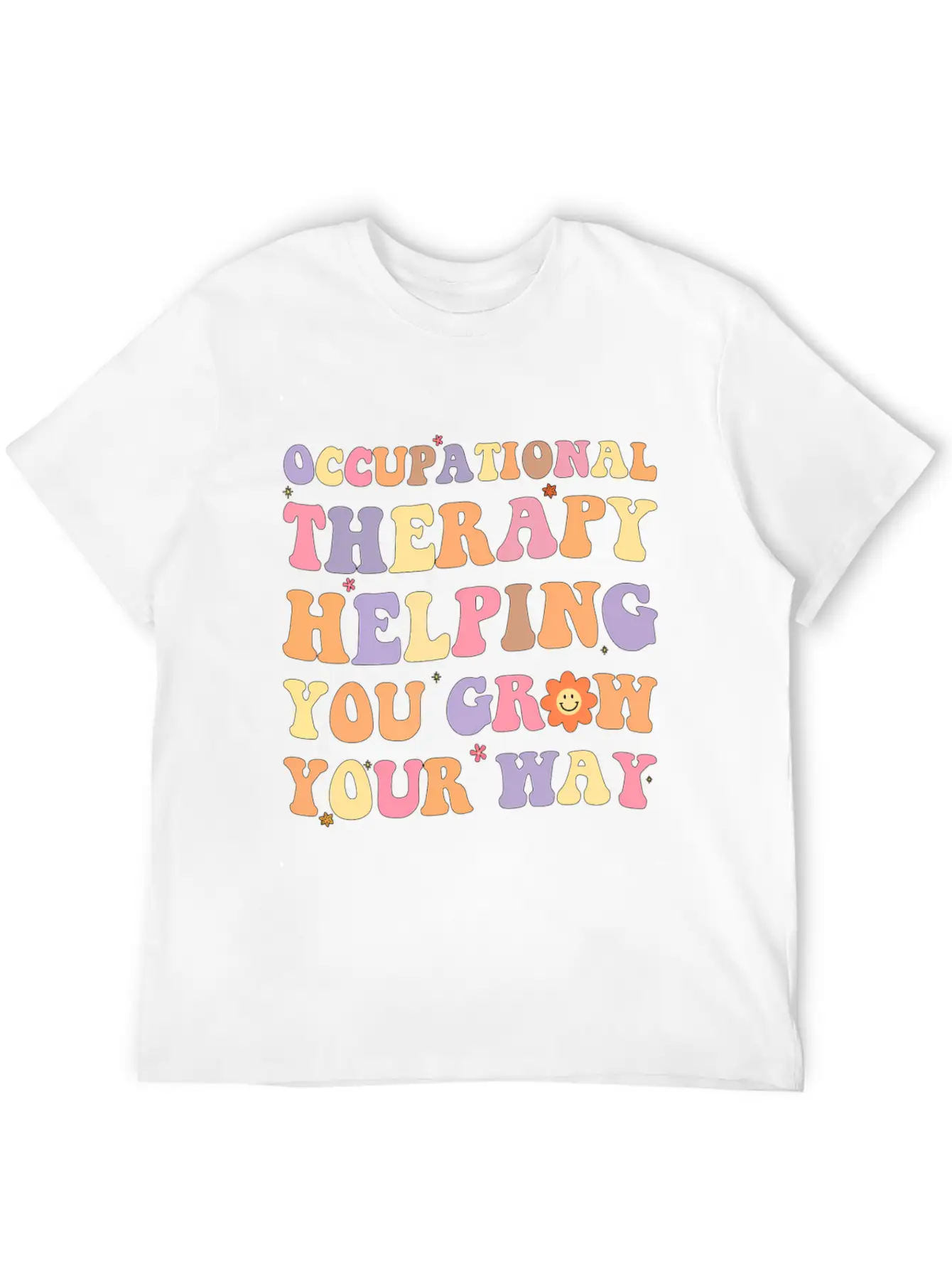 Occupational Therapy Helg You Grow Your Way Ot Mon Modern Fit Casual T-Shirt ��� Clean And Versatile Design