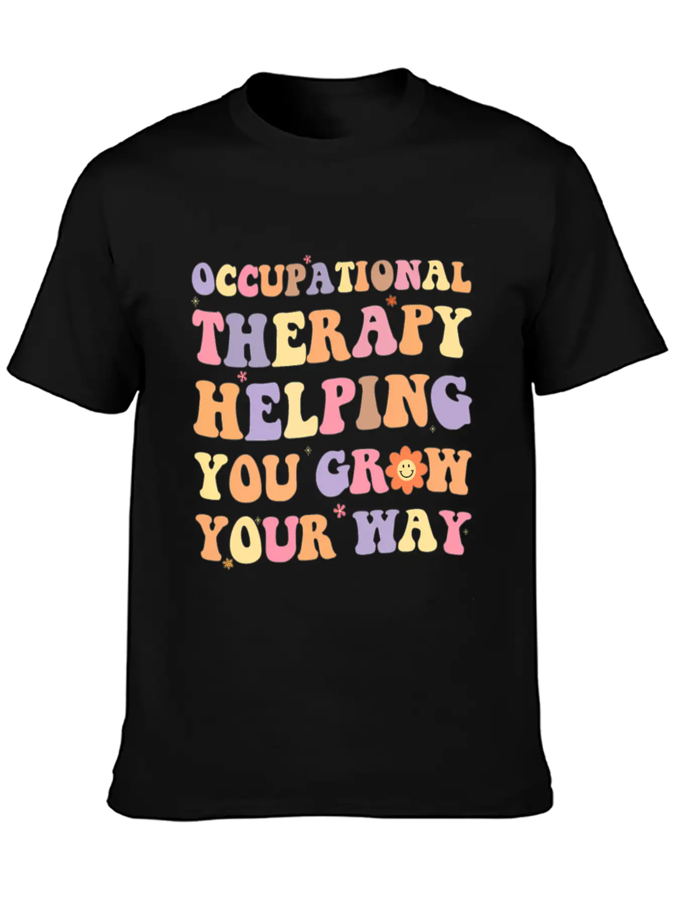 Occupational Therapy Helg You Grow Your Way Ot Mon Modern Fit Casual T-Shirt ��� Clean And Versatile Design