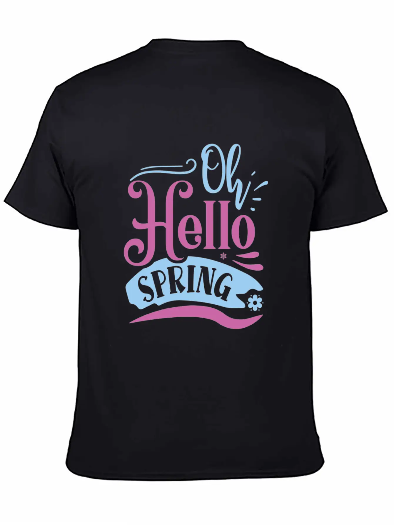 Oh Hello Spring 01 Modern Fit Casual T-Shirt – Clean And Versatile Design