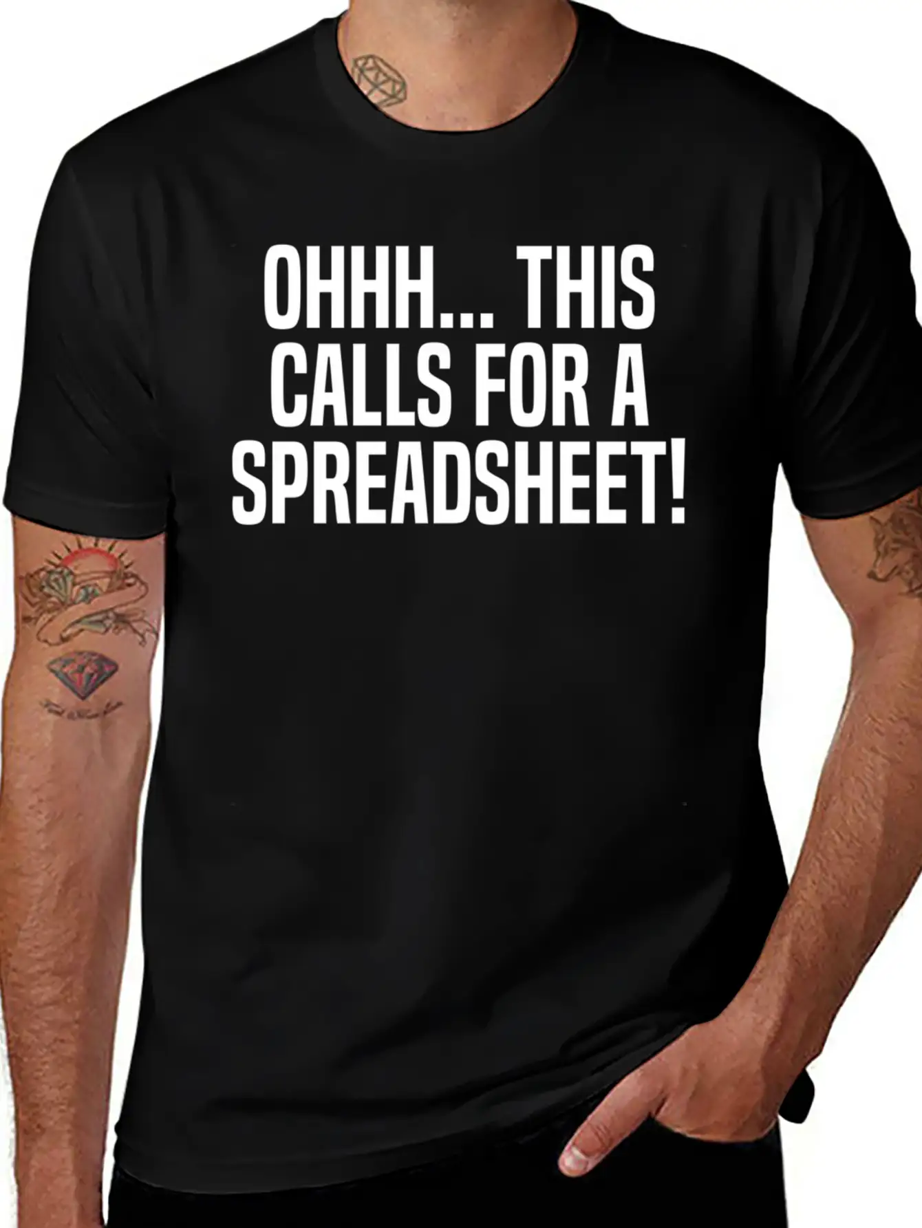 Ohhh This Calls For A Spreadsheet Actuarial Analys Stylish Everyday T-Shirt – Unisex Basic Cotton Tee