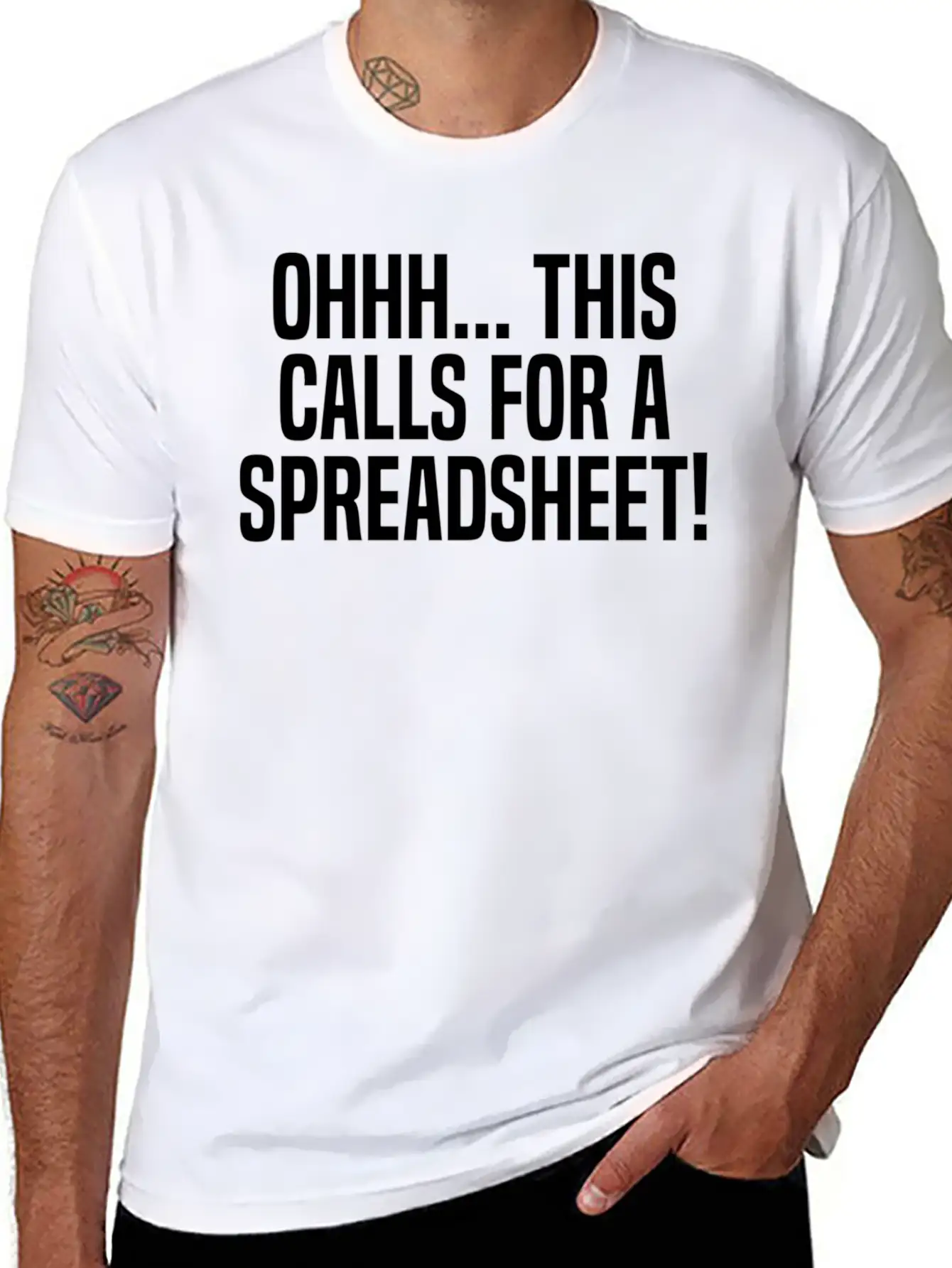 Ohhh This Calls For A Spreadsheet Actuarial Analys Stylish Everyday T-Shirt – Unisex Basic Cotton Tee
