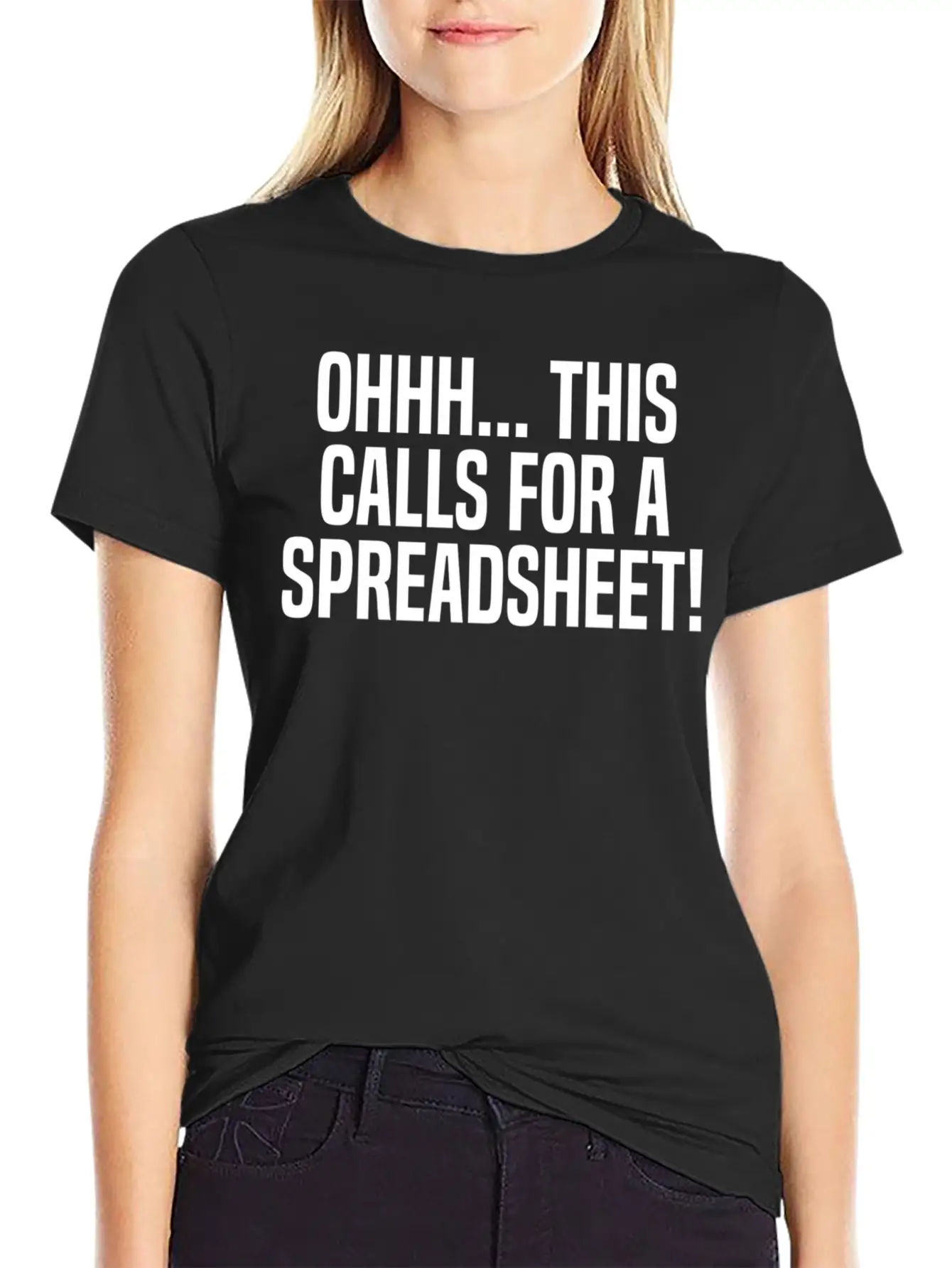 Ohhh This Calls For A Spreadsheet Actuarial Analys Stylish Everyday T-Shirt – Unisex Basic Cotton Tee