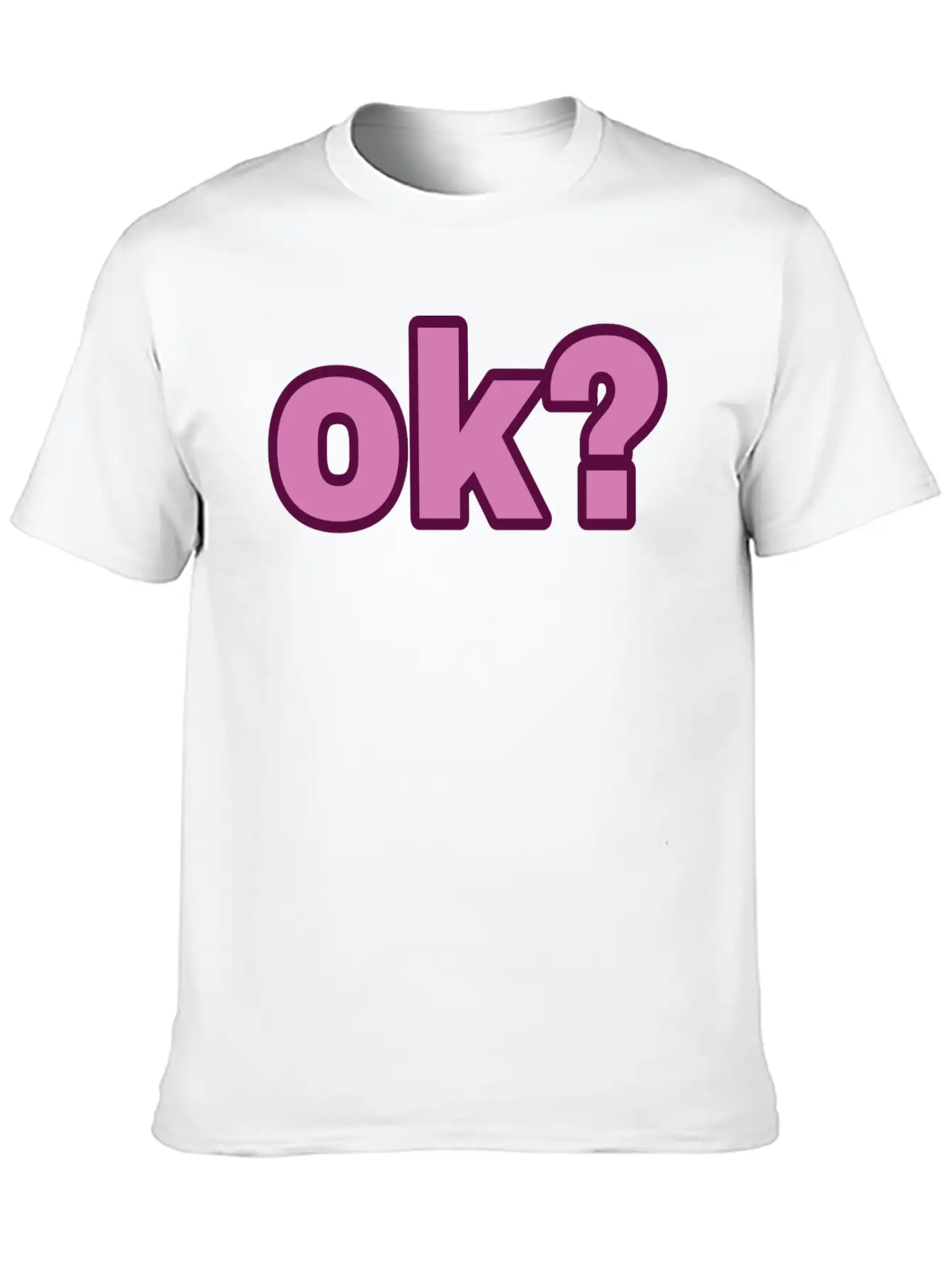 Ok Are You Alright Unisex Casual T-Shirt – Clean Design For Daily Comfort